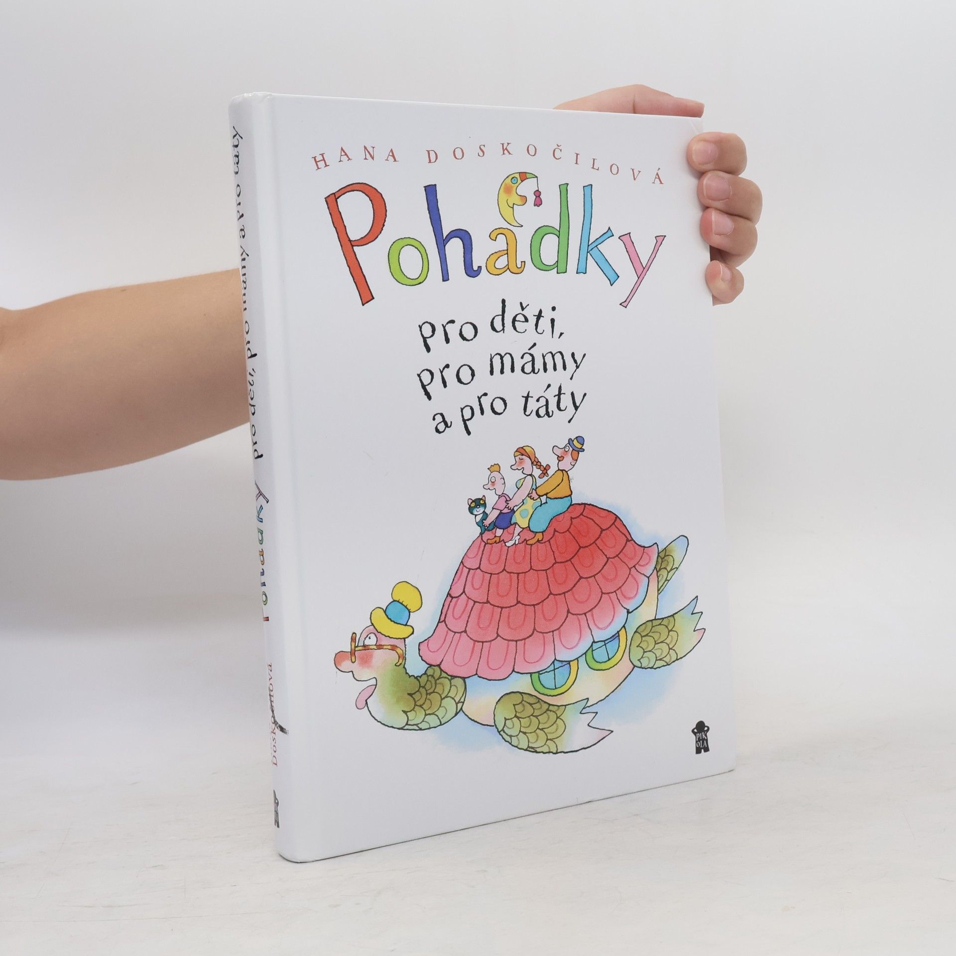 Hana Doskočilová Pohádky pro děti, pro mámy a pro táty