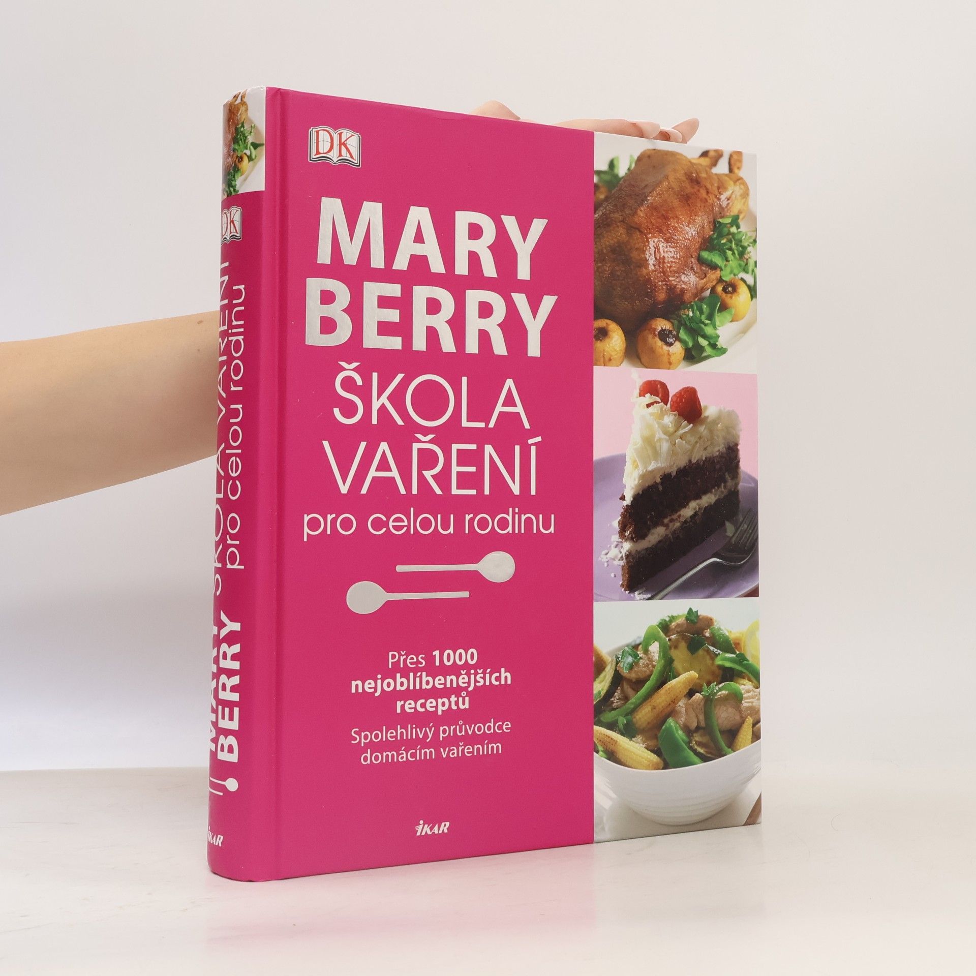 Mary Berry Škola vaření pro celou rodinu