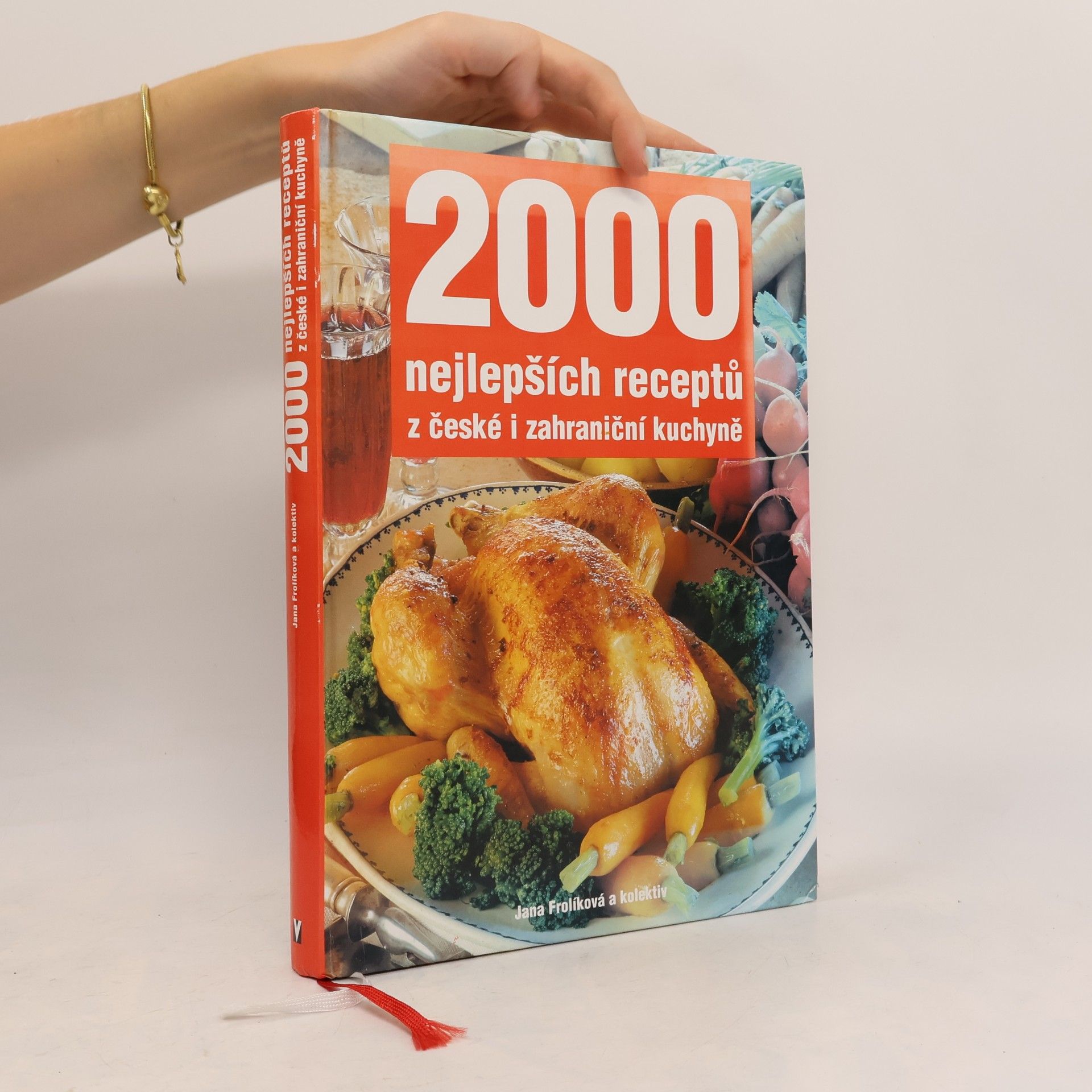 Jana Frolíková 2000 nejlepších receptů z české i zahraniční kuchyně