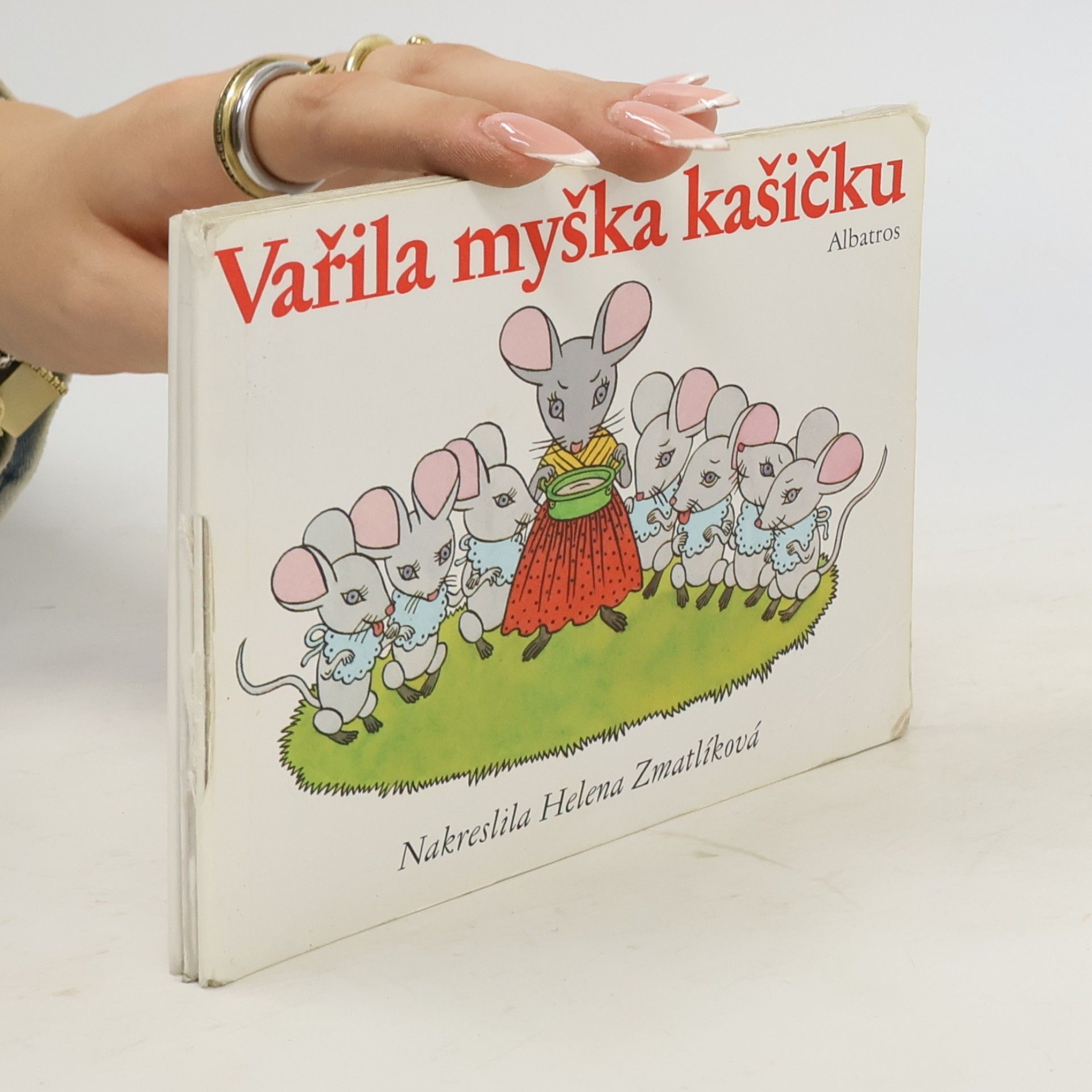 Helena Zmatlíková Vařila myška kašičku