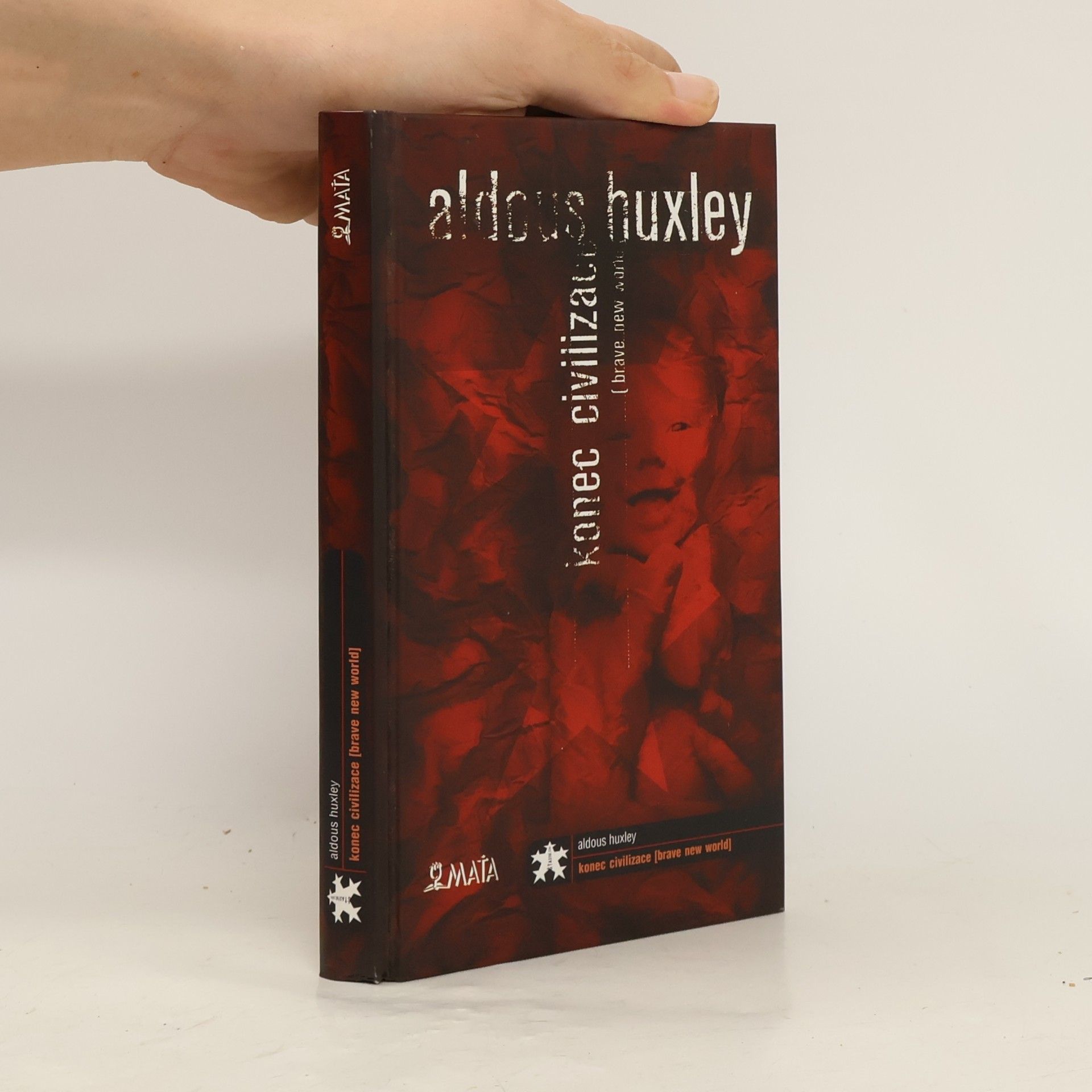 Aldous Huxley Konec civilizace (Brave New World)