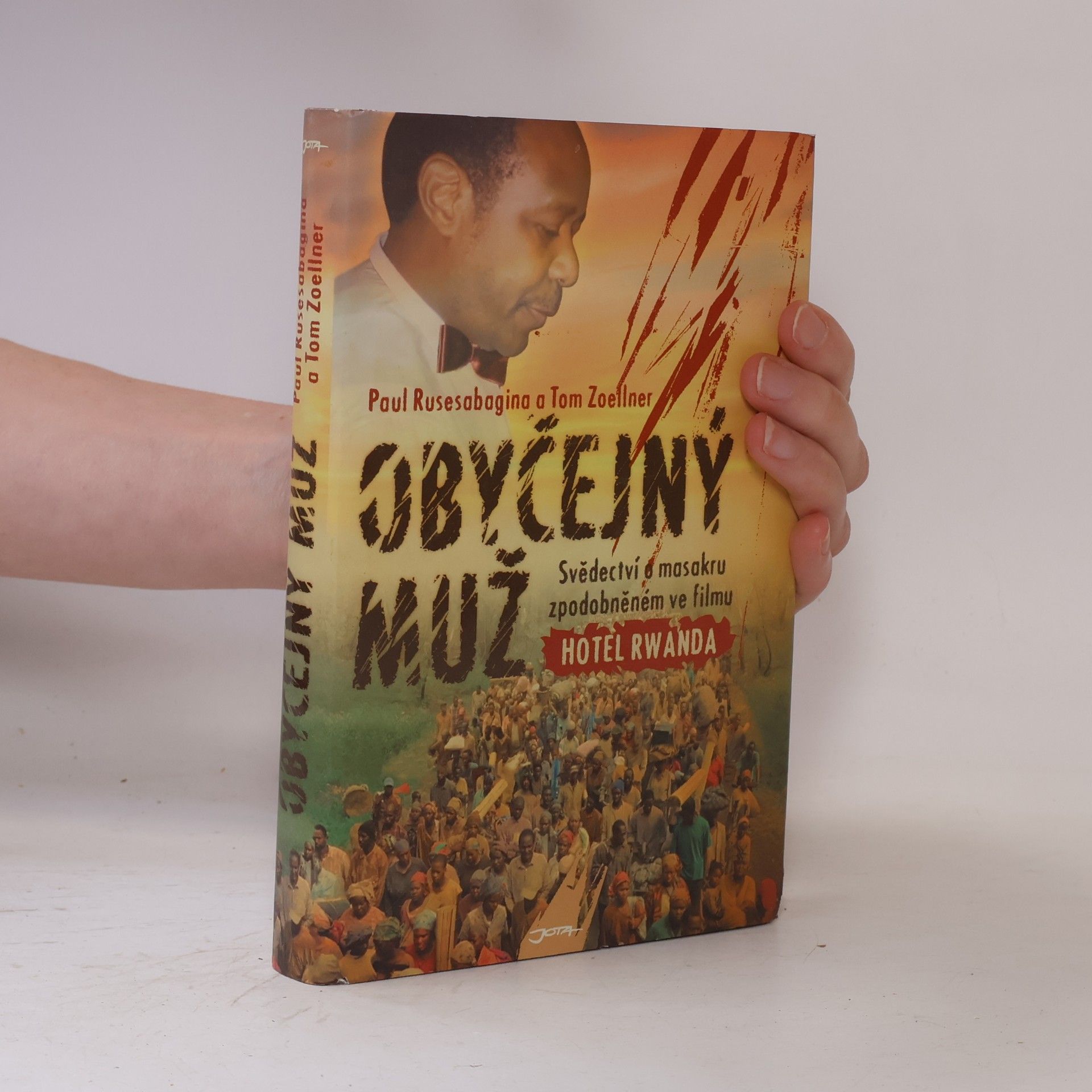 Paul Rusesabagina Obyčejný muž. Svědectví o masakru zpodobněném ve filmu Hotel Rwanda
