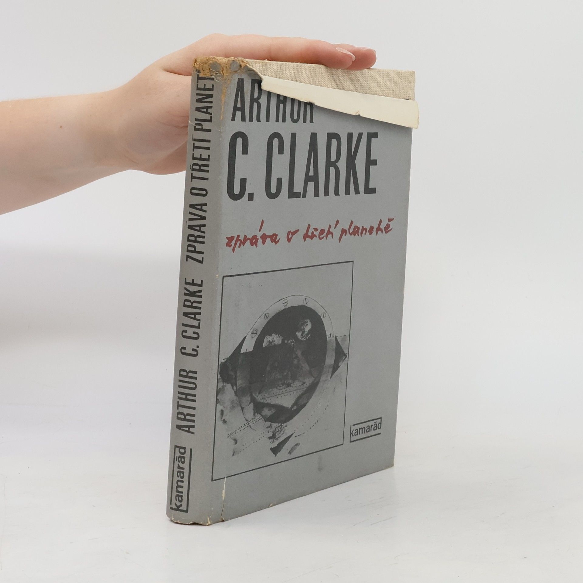 Arthur C. Clarke Zpráva o třetí planetě