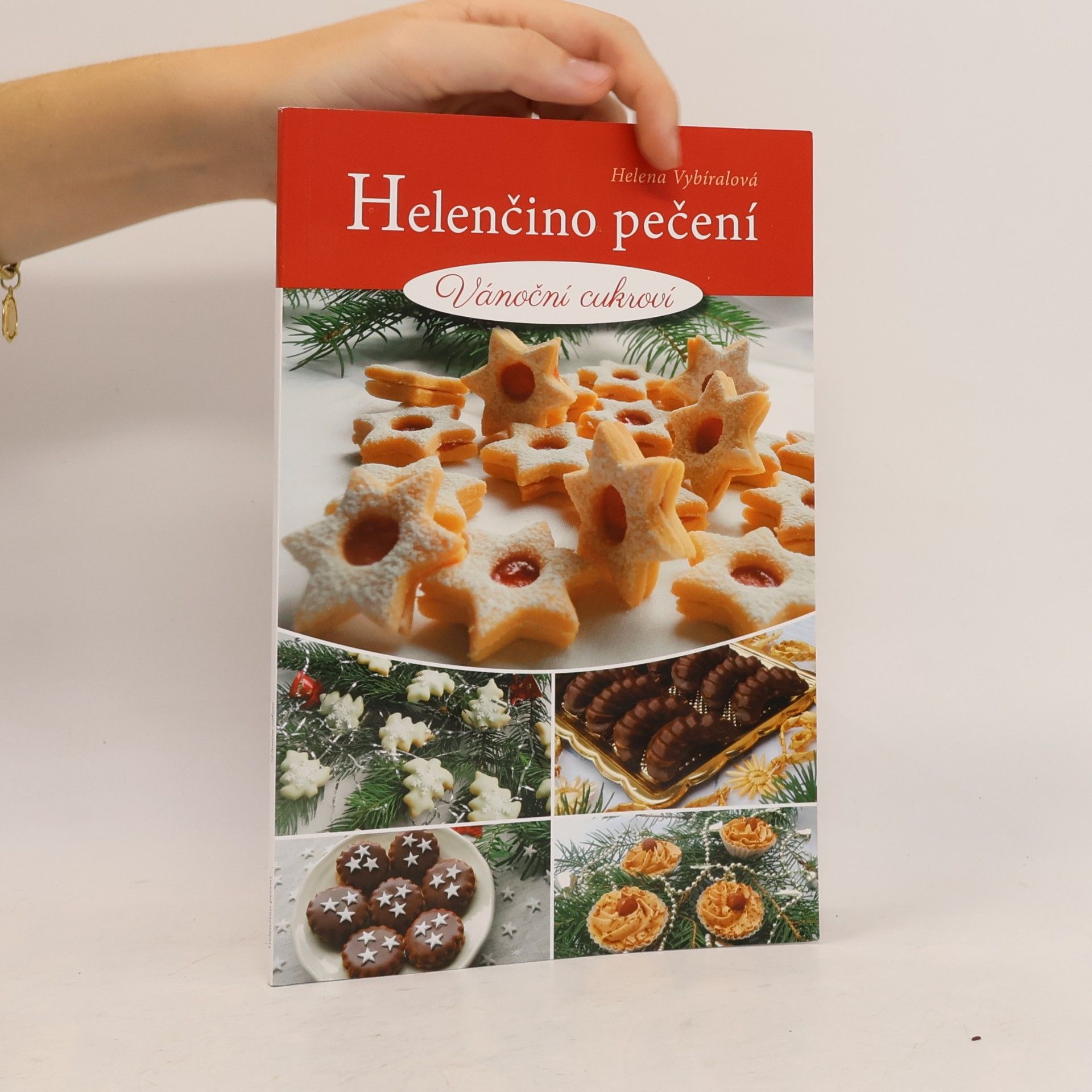 Helena Vybíralová Helenčino pečení. Vánoční cukroví