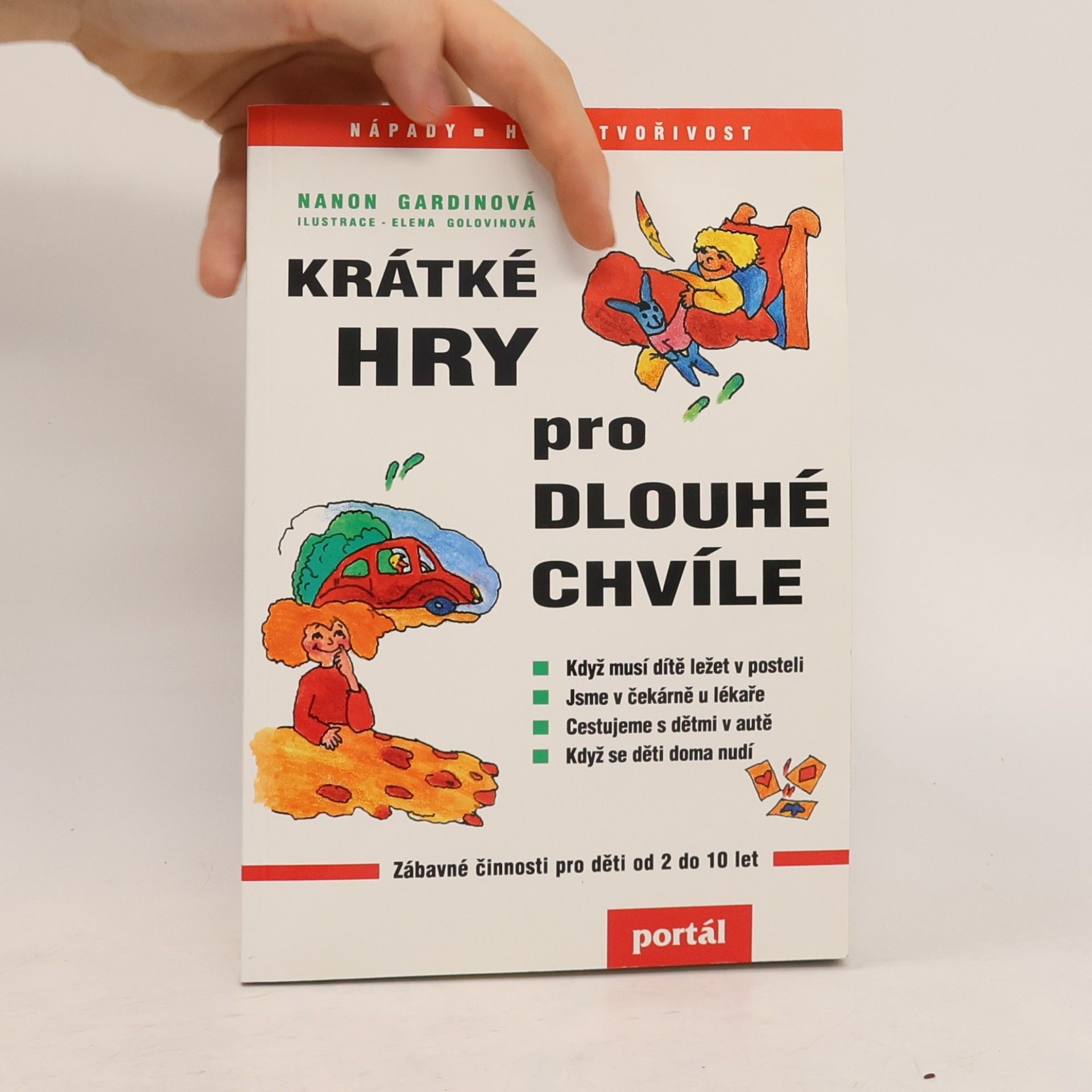Nanon Gardin Krátké hry pro dlouhé chvíle