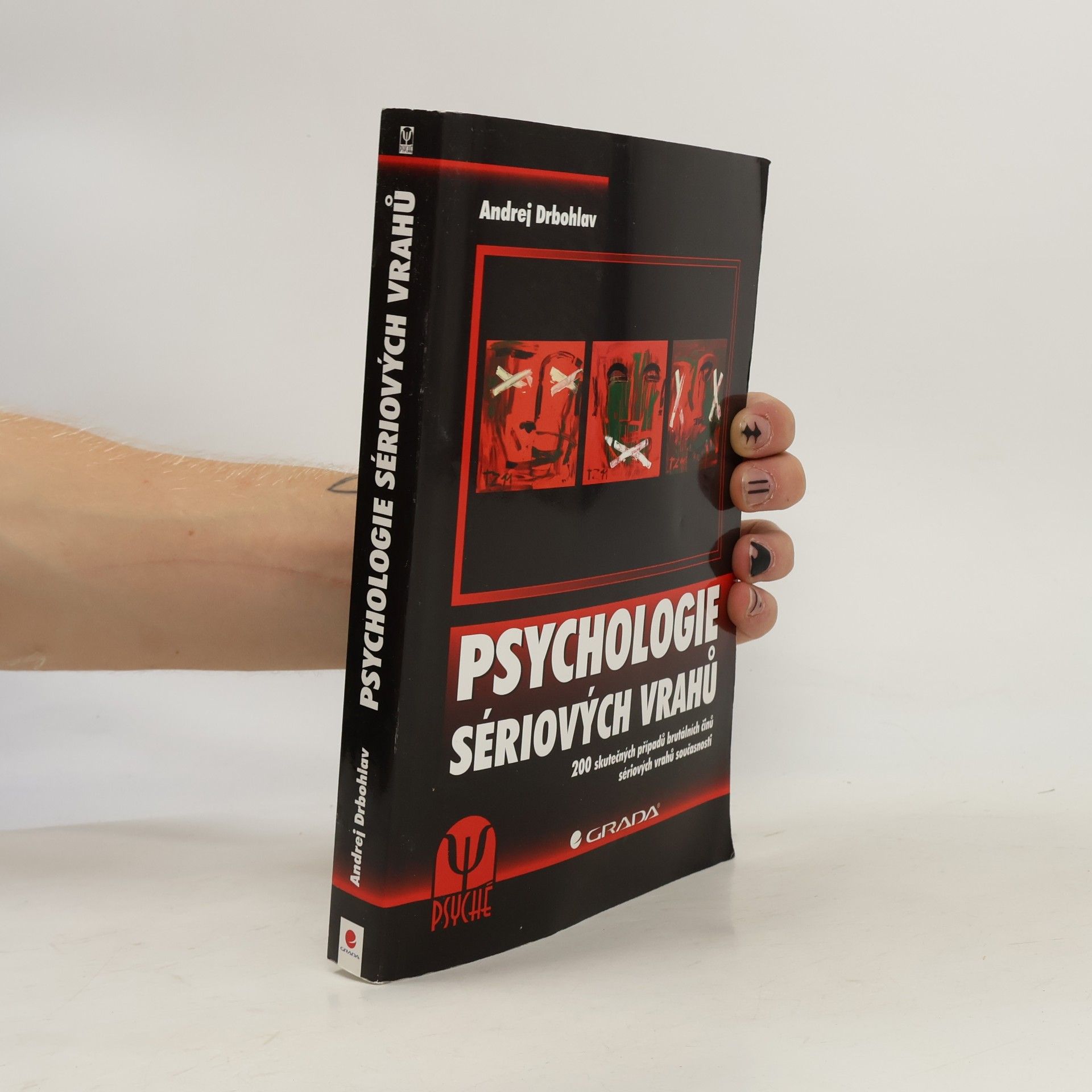 Andrej Drbohlav Psychologie sériových vrahů