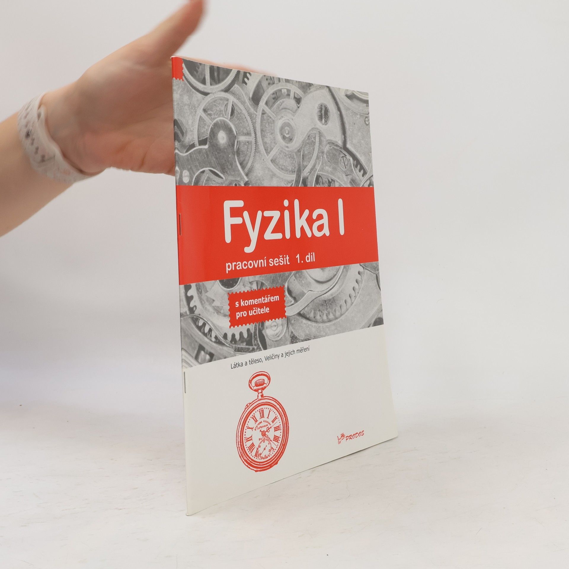 Jarmila Davidova Fyzika I, 1. díl pracovní sešit s komentářem pro učtitele