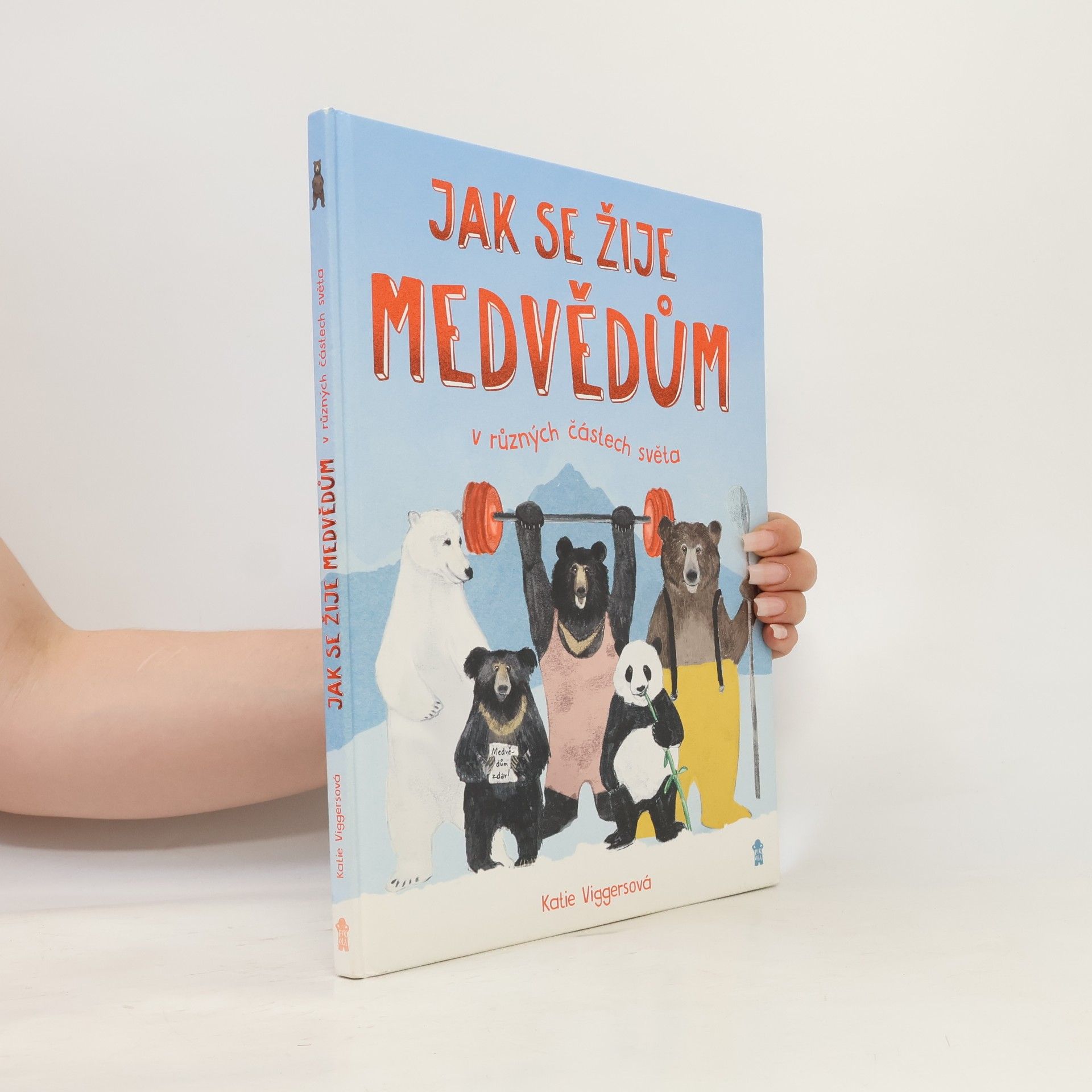Katie Viggers Jak se žije medvědům v různých částech světa