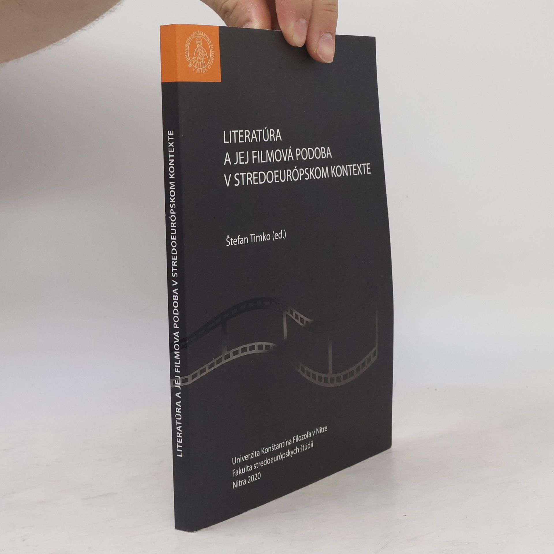 Various authors Literatúra a jej filmová podoba v stredoeurópskom kontexte