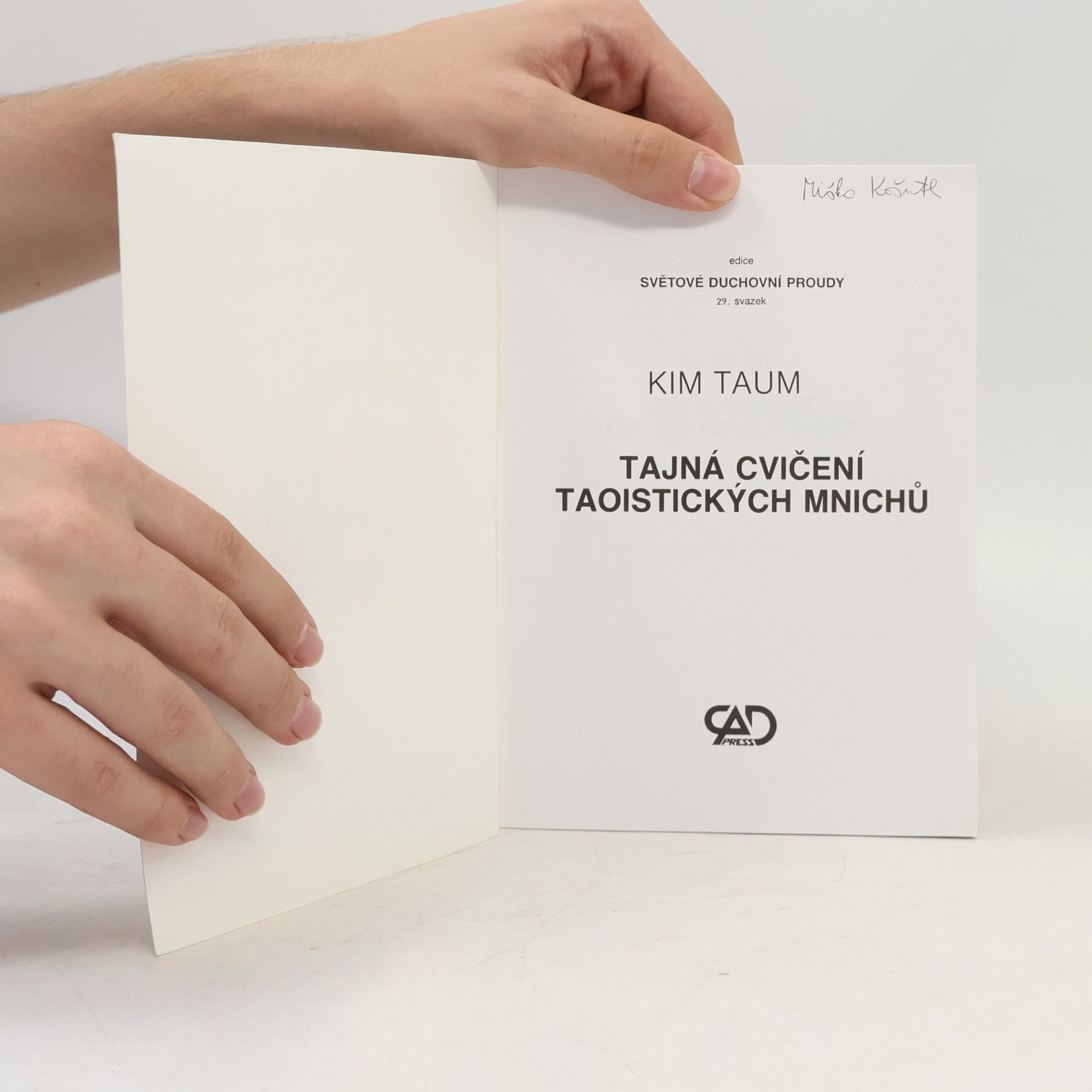 Kim Taum Tajná cvičení taoistických mnichů