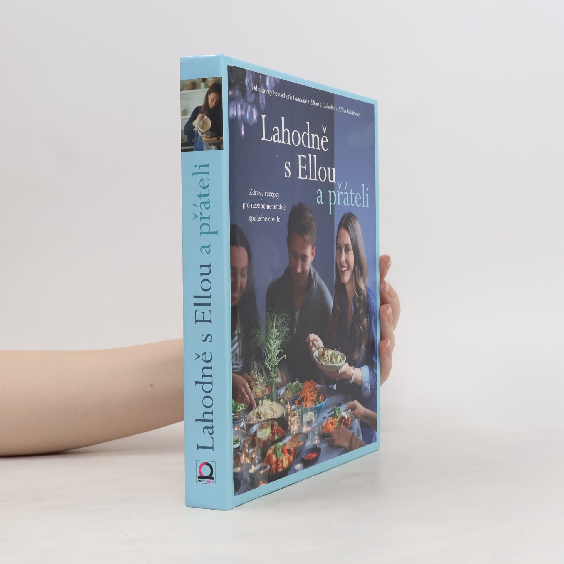 Ella Woodward Lahodně s Ellou a přáteli