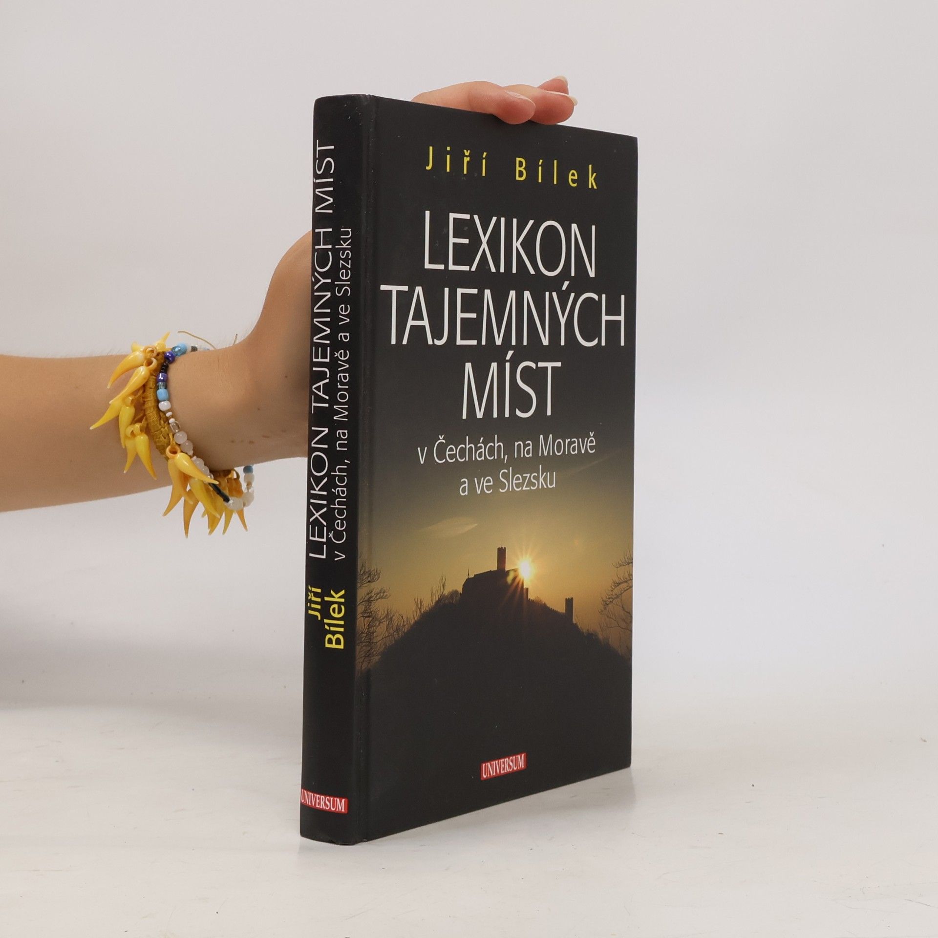 Jiří Bílek Lexikon tajemných míst v Čechách, na Moravě a ve Slezsku