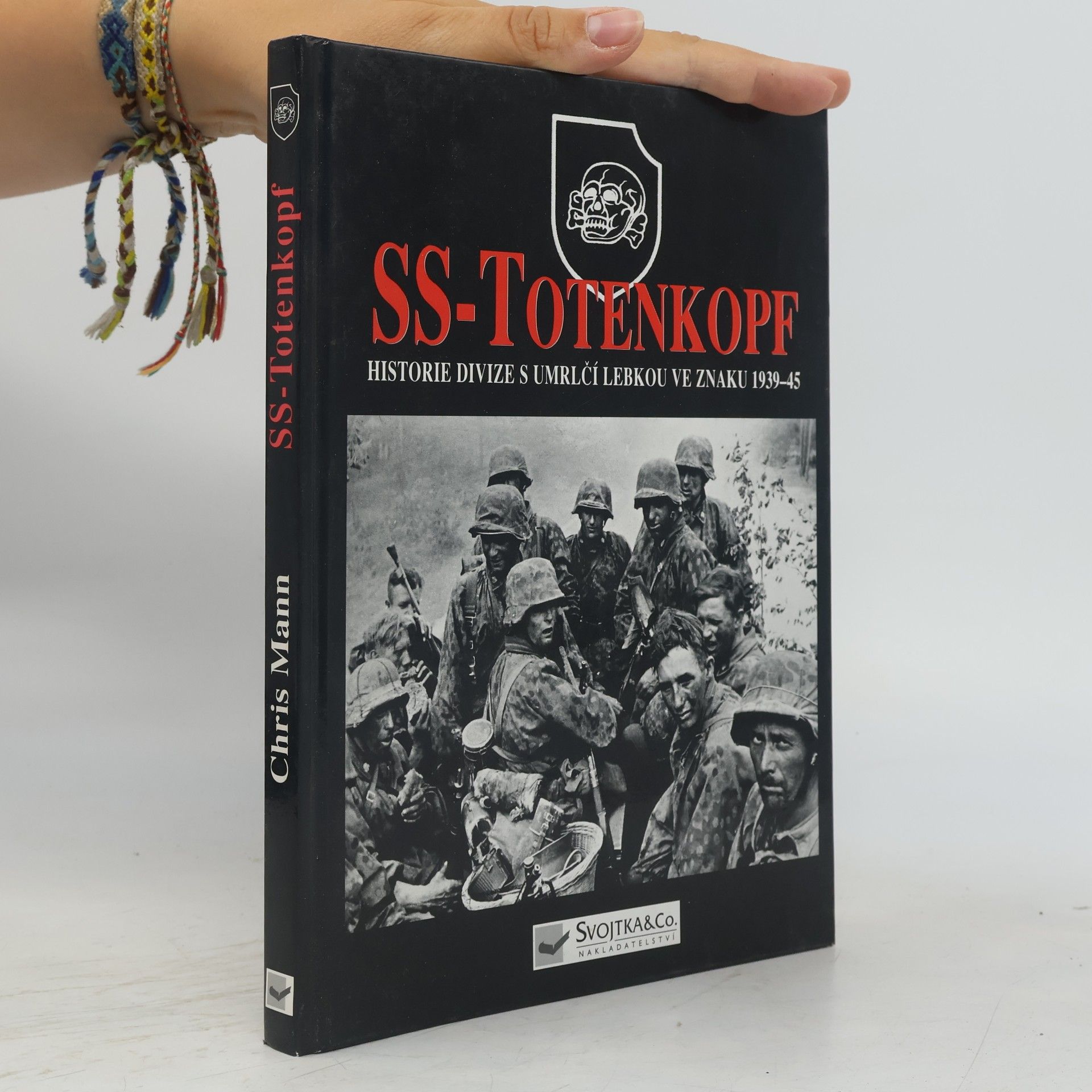 Chris Mann SS-Totenkopf: Historie divize s umrlčí lebkou ve znaku 1939-45