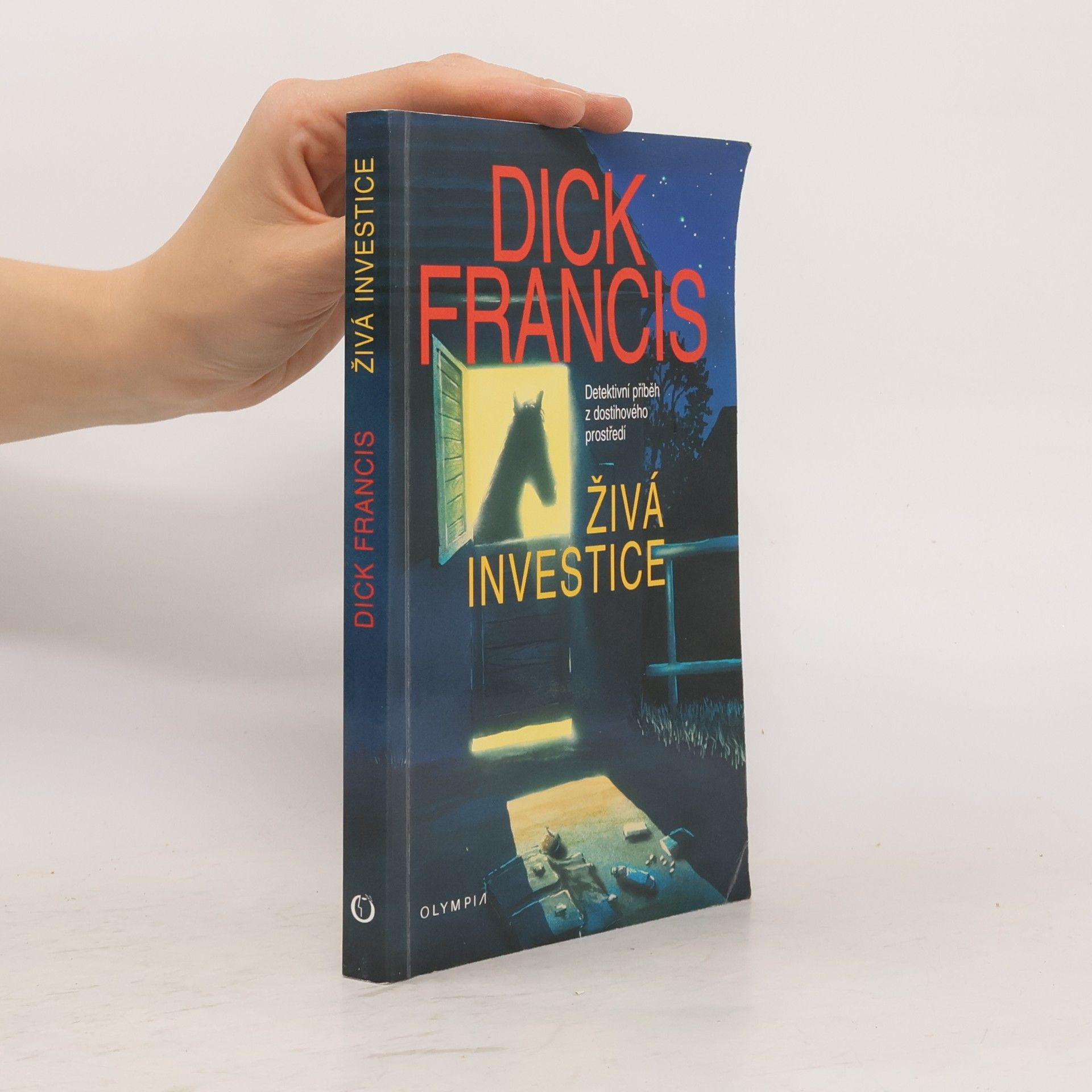 Dick Francis Živá investice