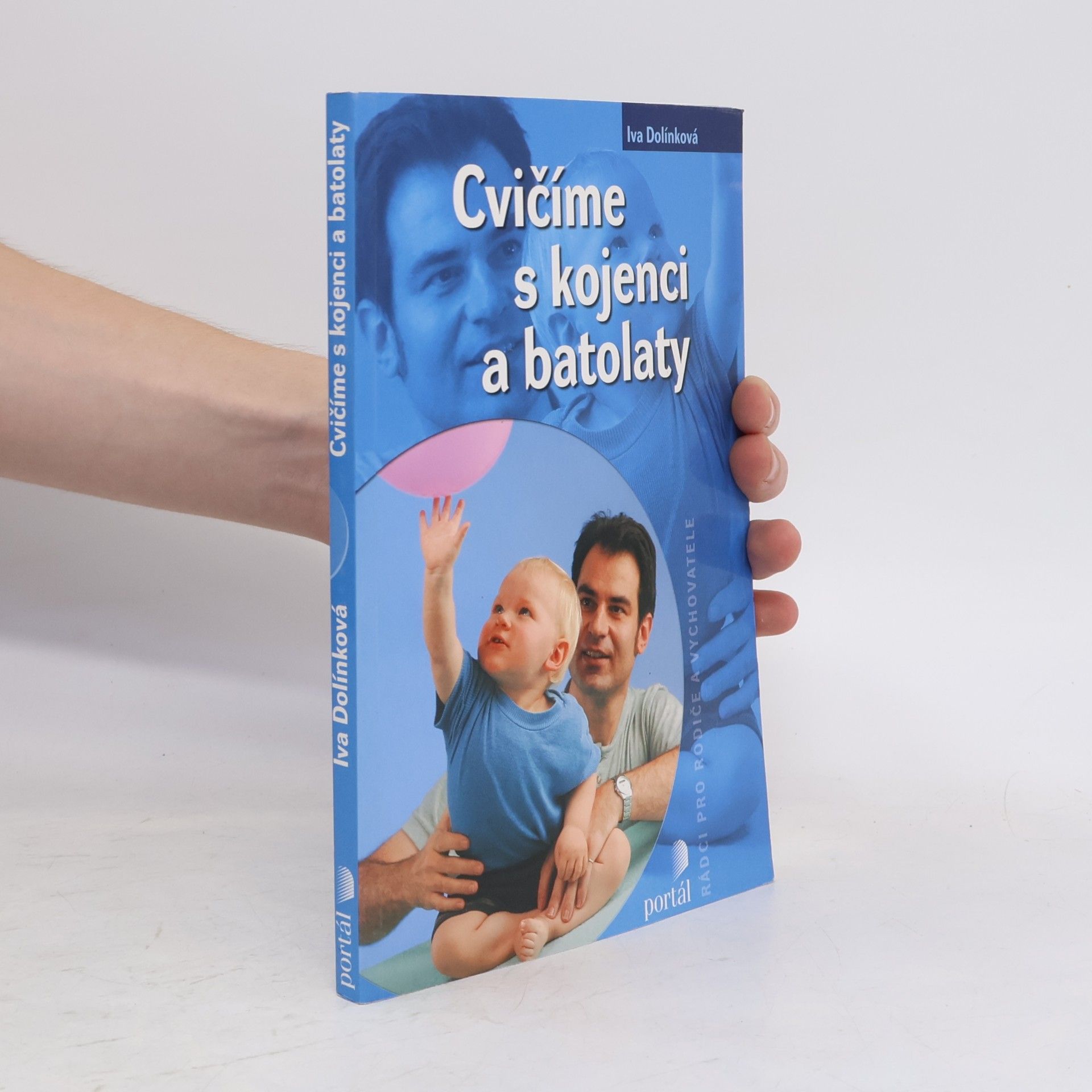 Iva Dolínková Cvičíme s kojenci a batolaty