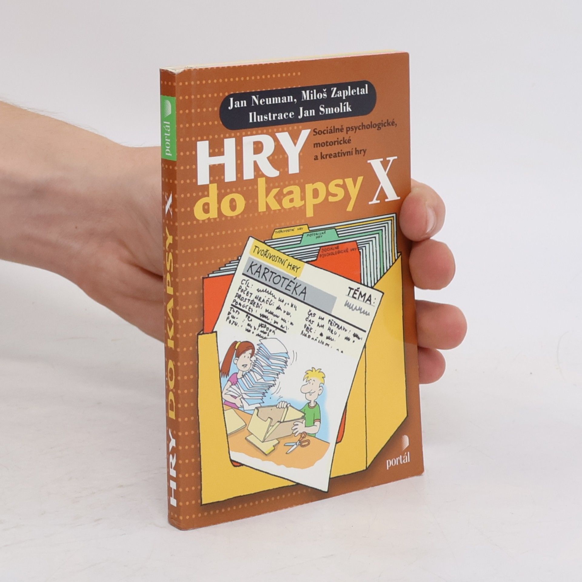 Jan Neuman Hry do kapsy X: sociálně psychologické, motorické a kreativní hry