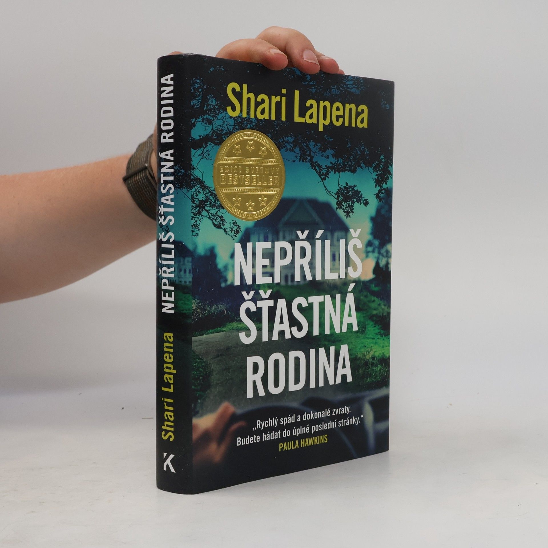 Shari Lapena Nepříliš šťastná rodina