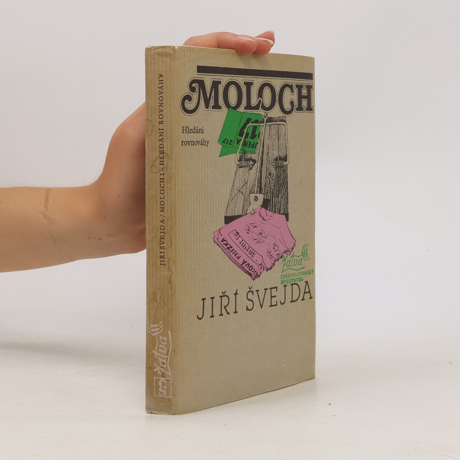 Jiří Švejda Moloch I. Hledání rovnováhy
