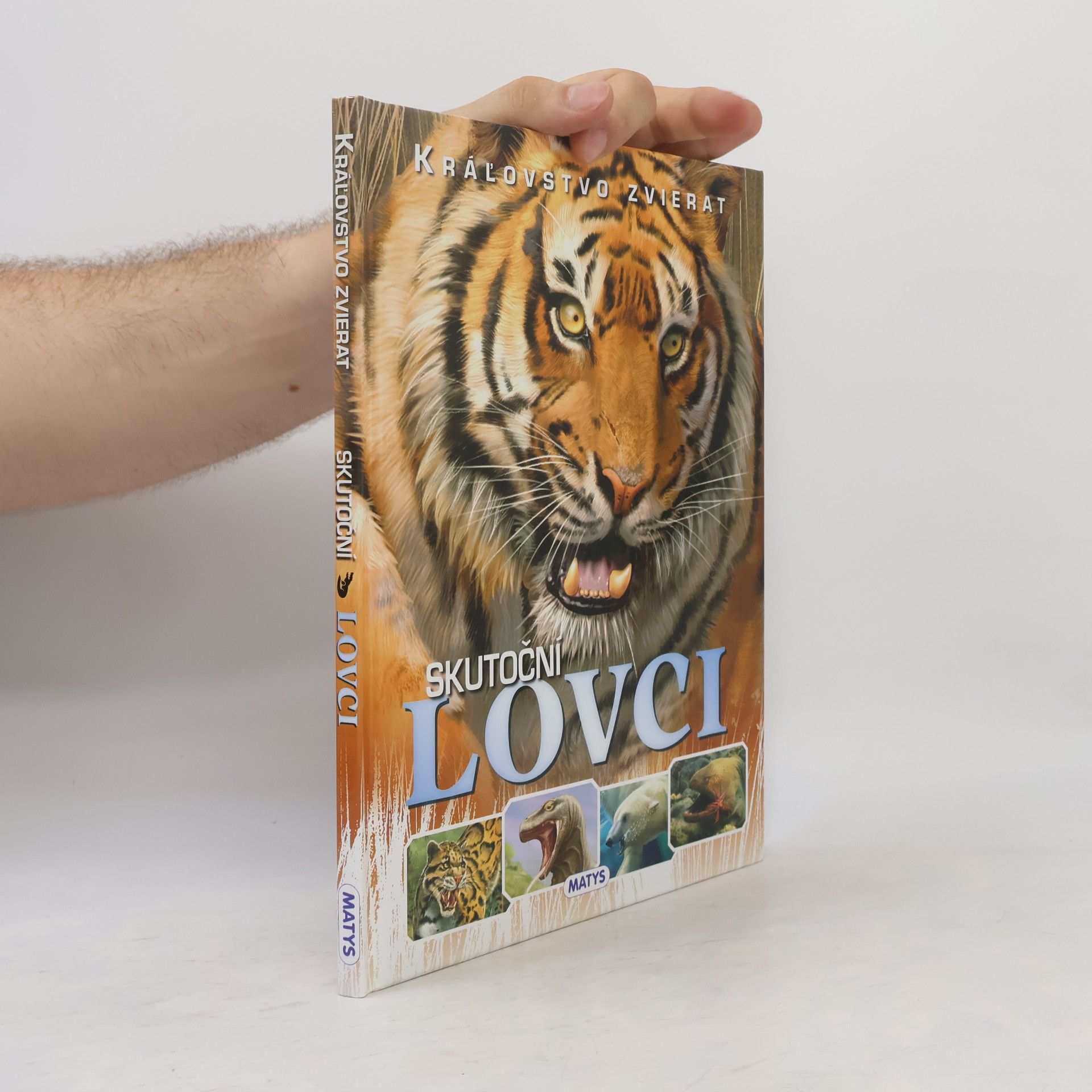 Daniela Lysá Kráľovstvo zvierat: Skutoční lovci