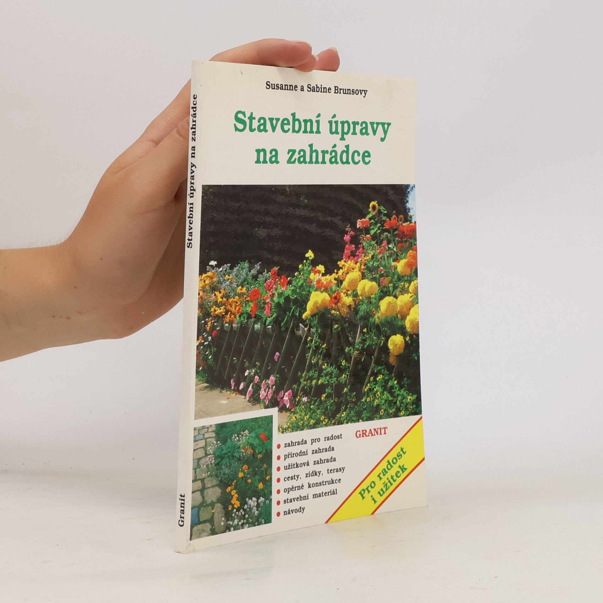 Annelore Bruns Stavební úpravy na zahrádce