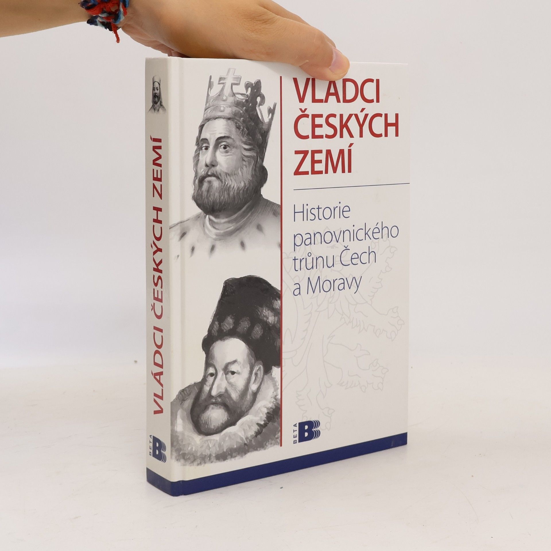 Jan Bauer Vládci českých zemí : historie panovnického trůnu Čech a Moravy
