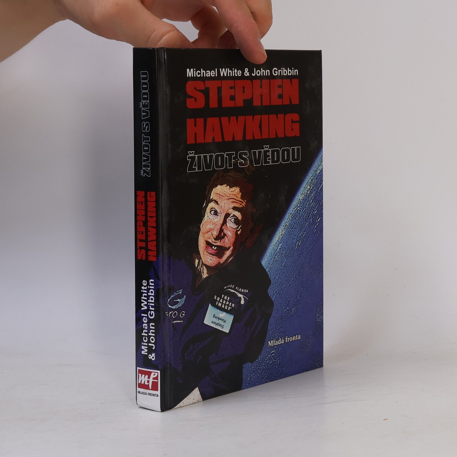 Michael White Stephen Hawking. Život s vědou