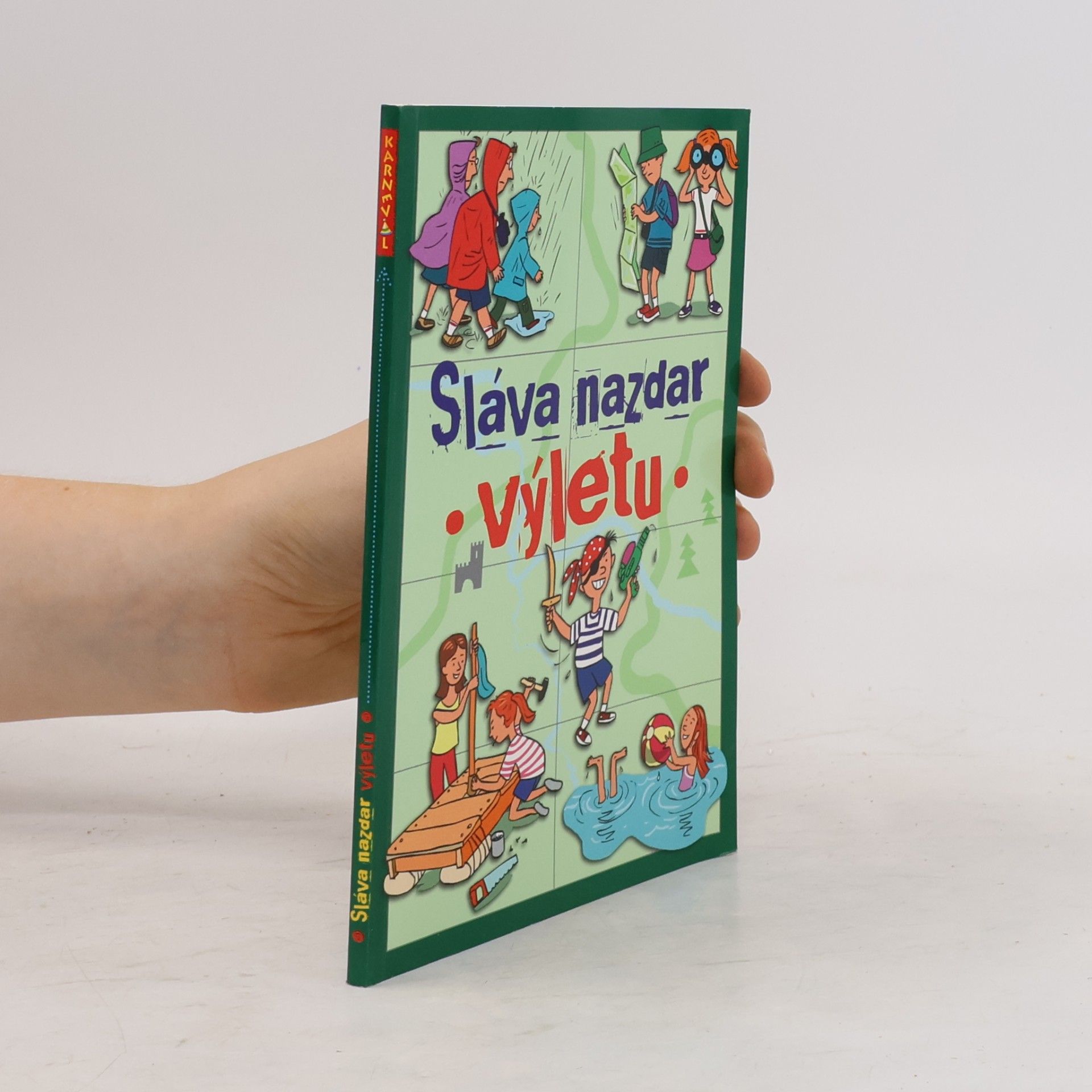 Radka Páleníková Sláva nazdar výletu