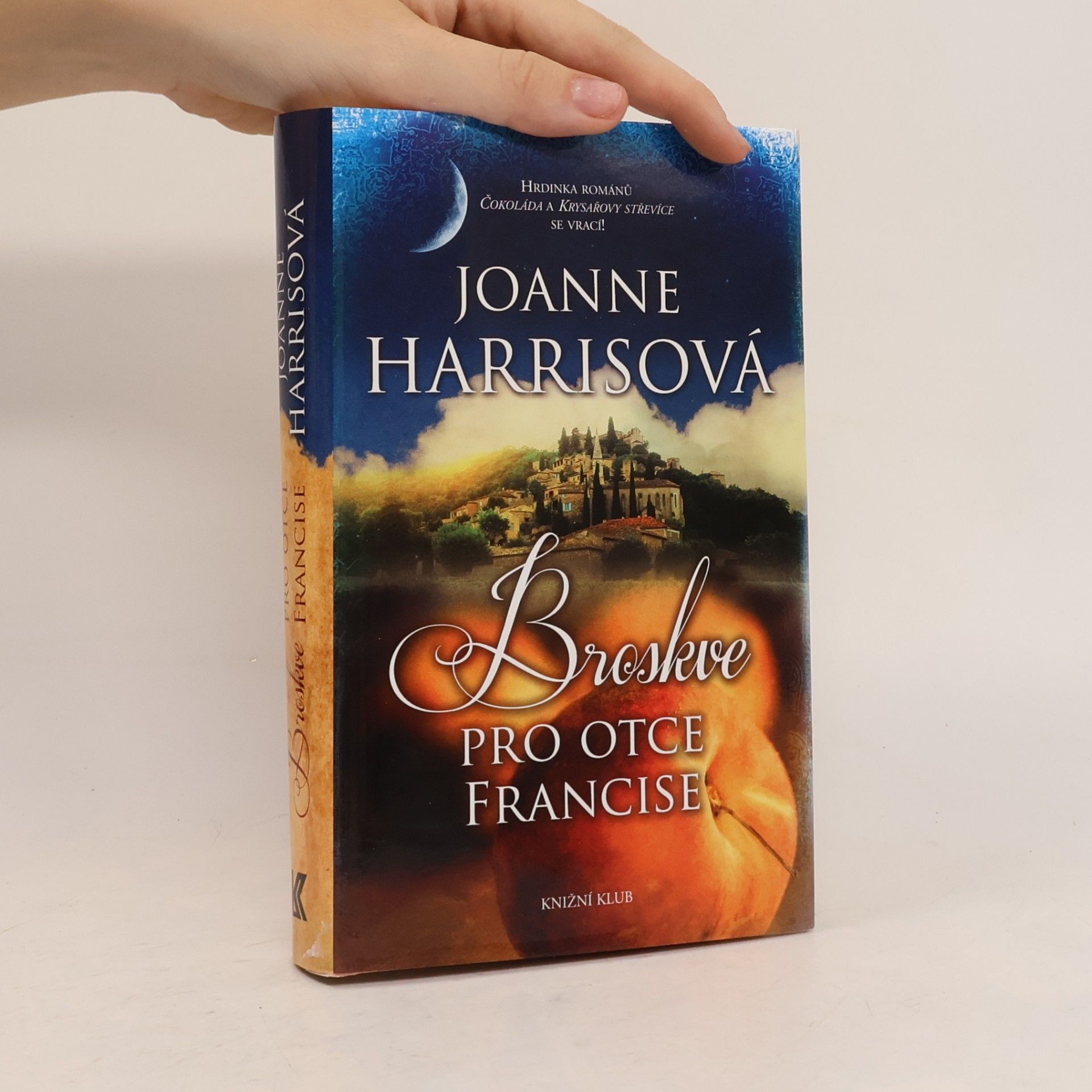 Joanne Harris Broskve pro otce Francise