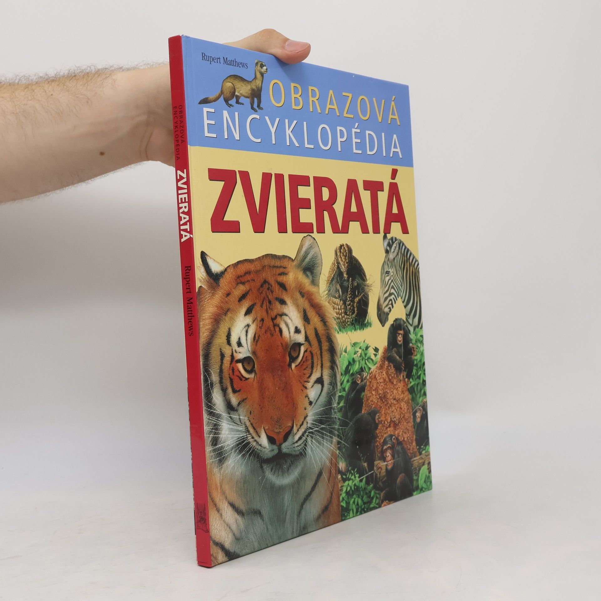 Rupert Matthews Obrazová encyklopédia - zvieratá