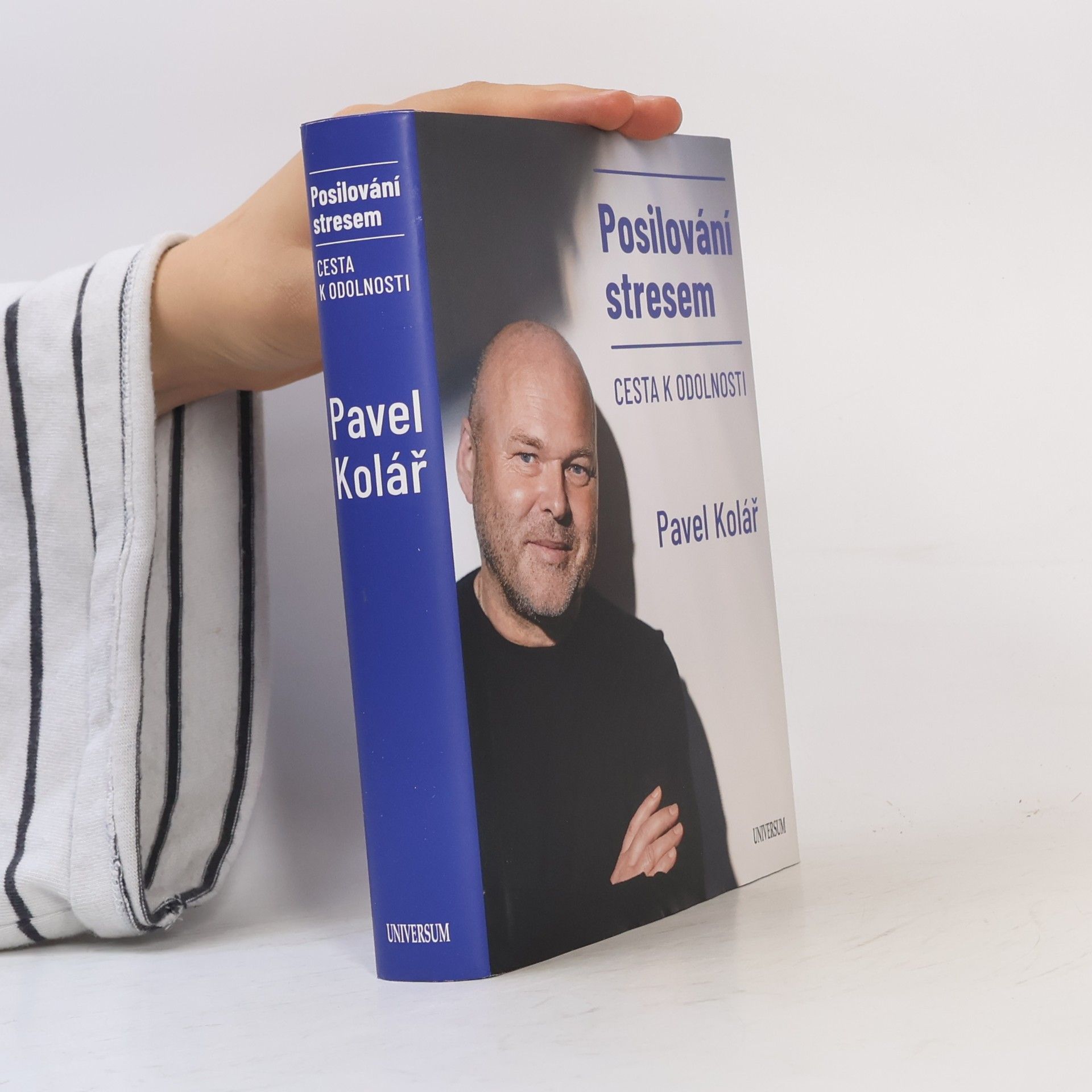 Pavel Kolář Posilování stresem: Cesta k odolnosti