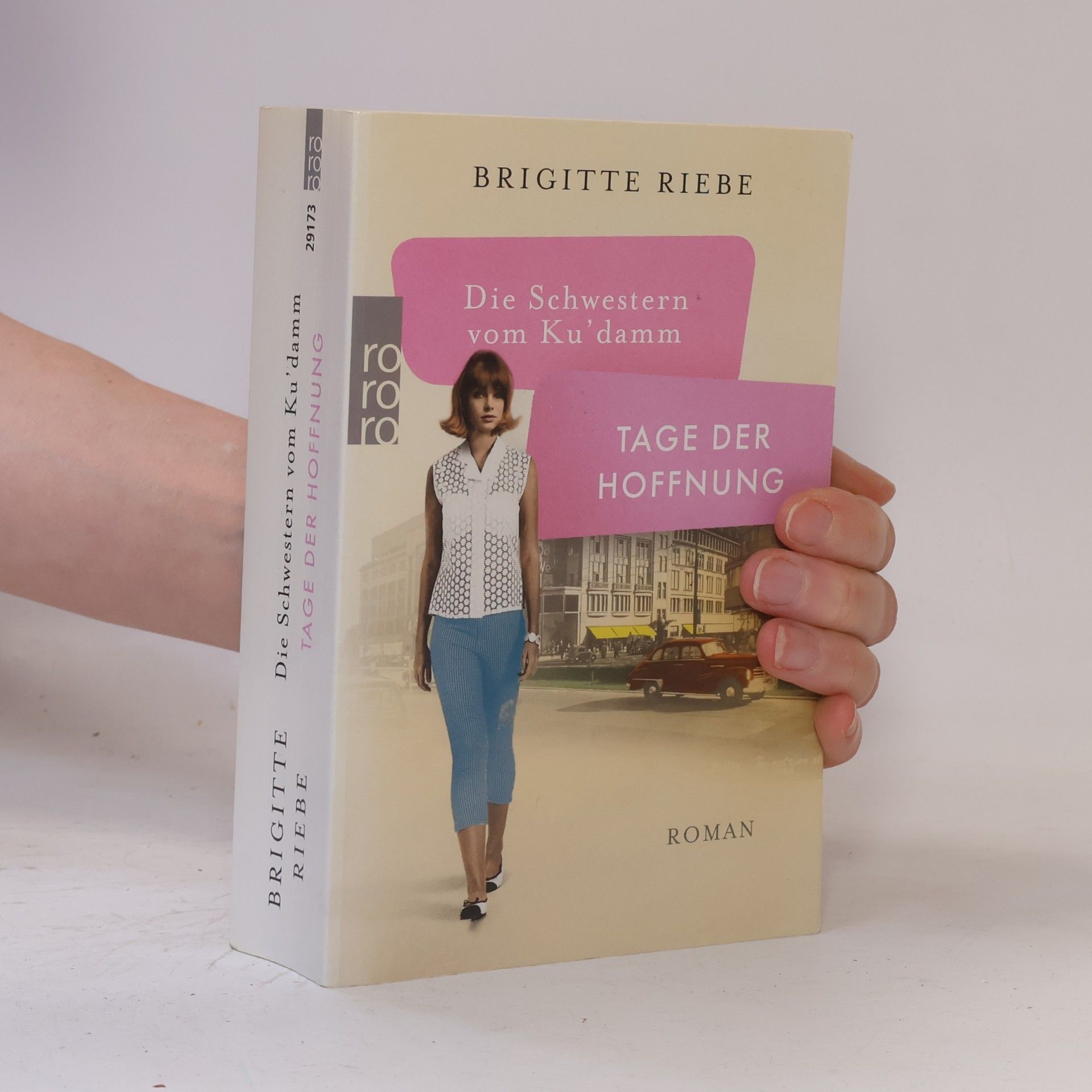 Brigitte Riebe Die Schwestern vom Ku'damm: Tage der Hoffnung