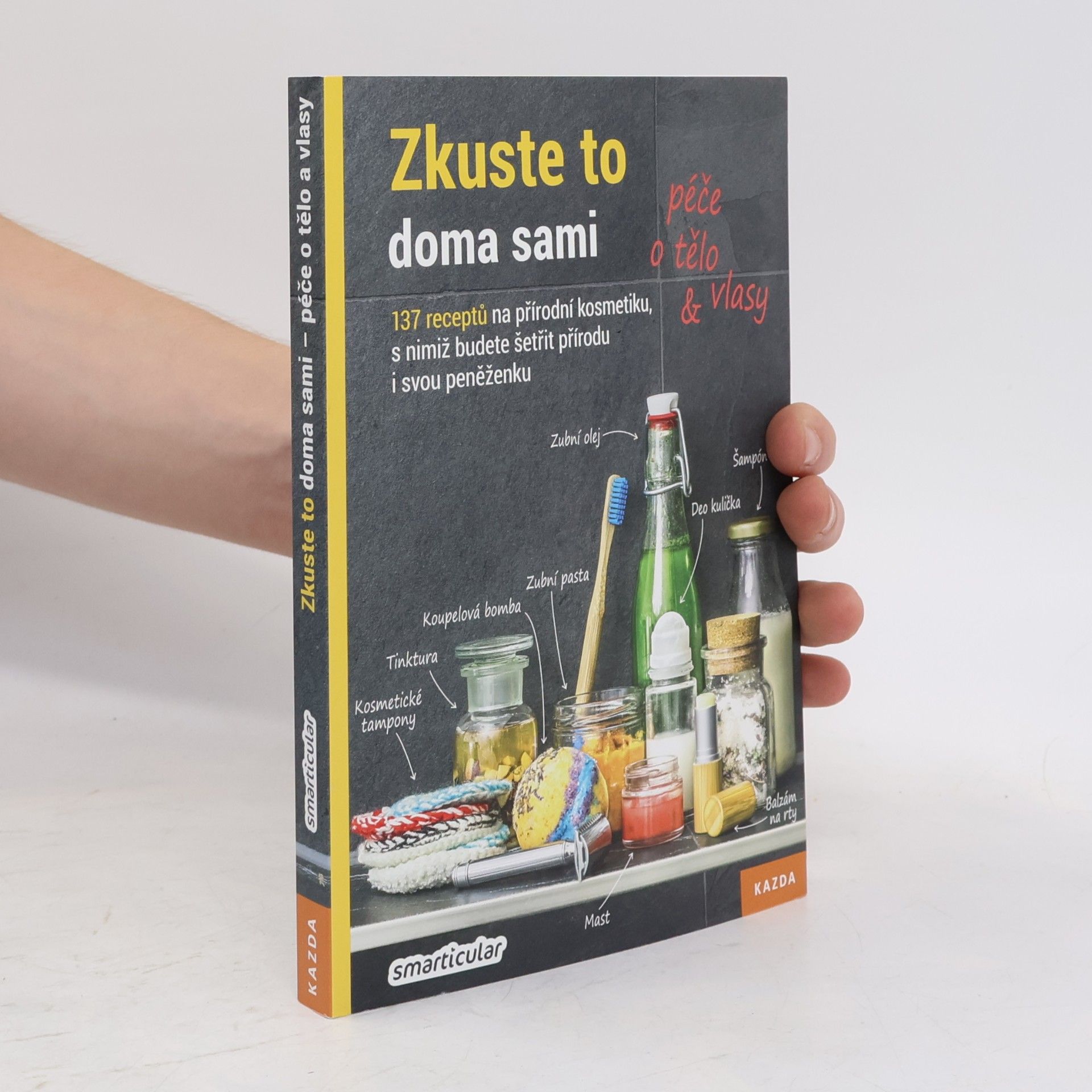 Various authors Zkuste to doma sami - péče o tělo a vlasy