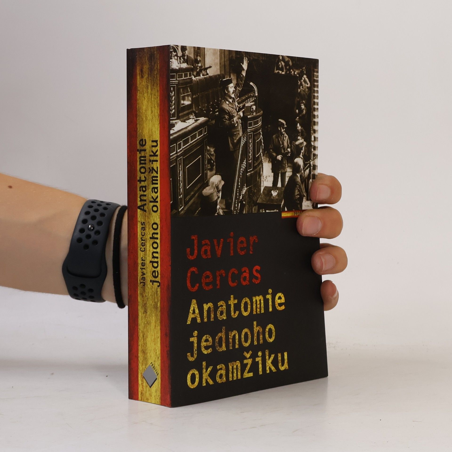 Javier Cercas Anatomie jednoho okamžiku