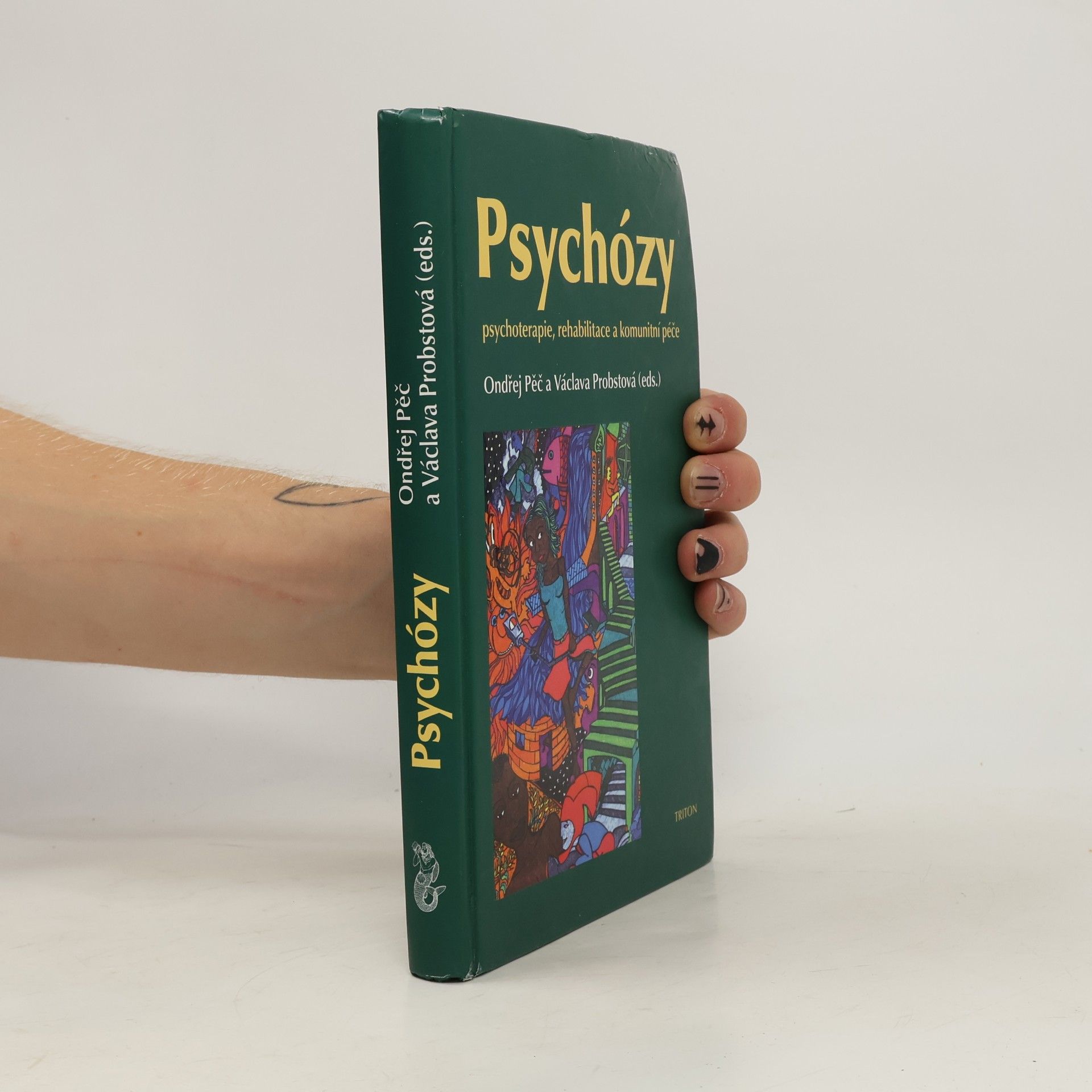 Ondřej Pěč Psychózy - Psychoterapie, rehabilitace a komunitní péče