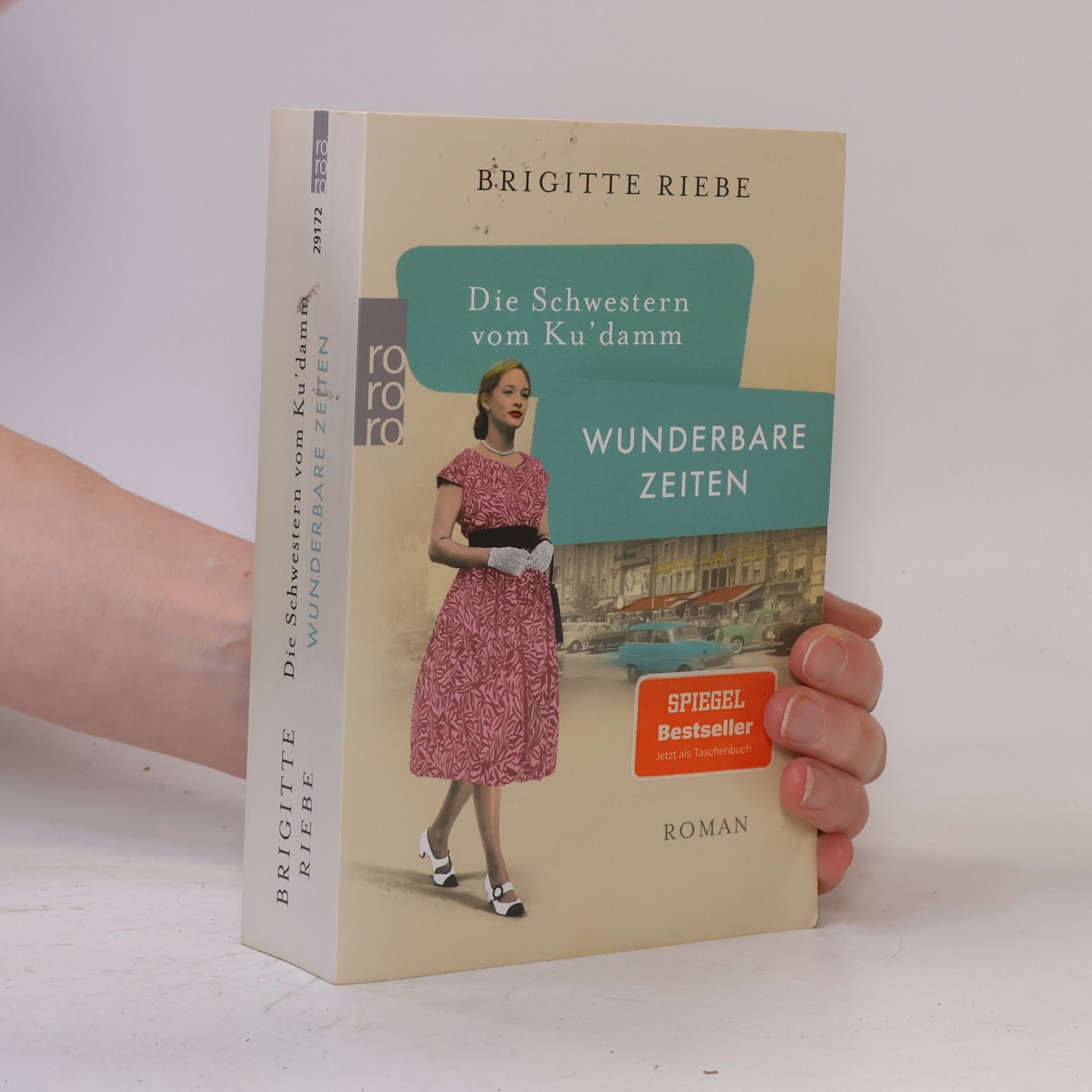 Brigitte Riebe Die Schwestern vom Ku'damm. Wunderbare Zeiten
