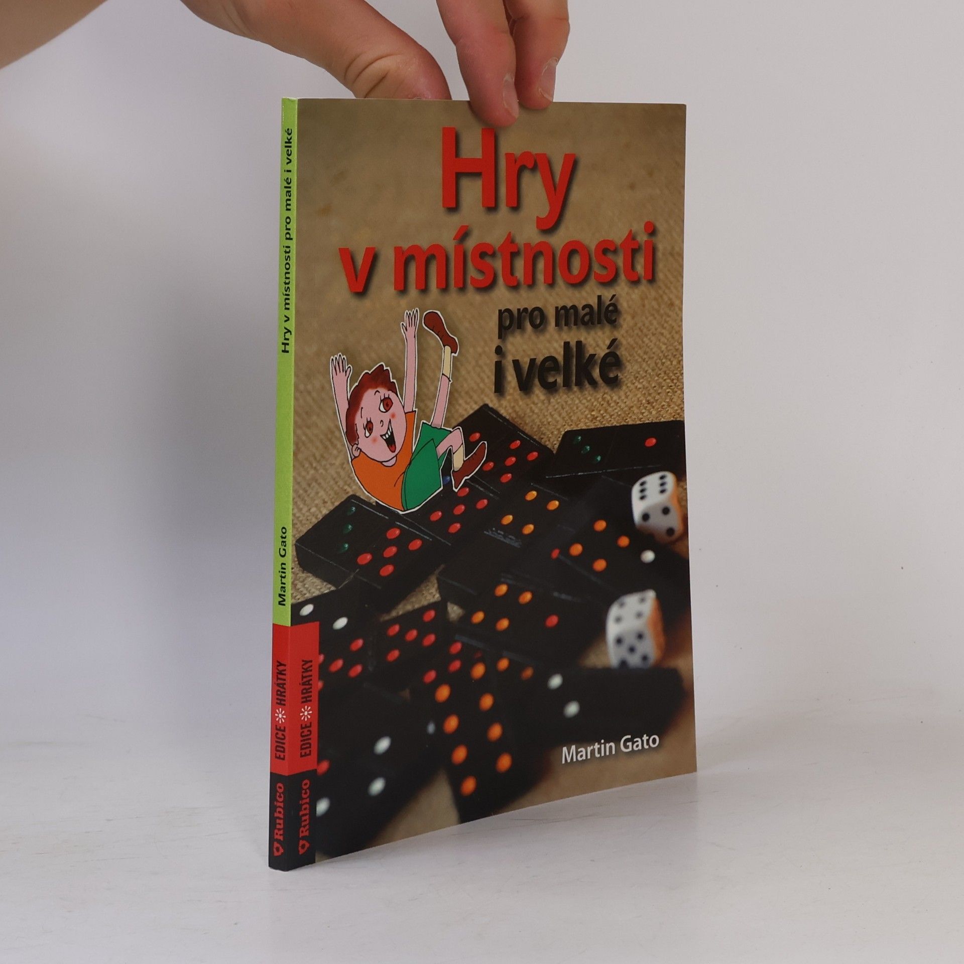Martin Gato Hry v místnosti pro malé i velké