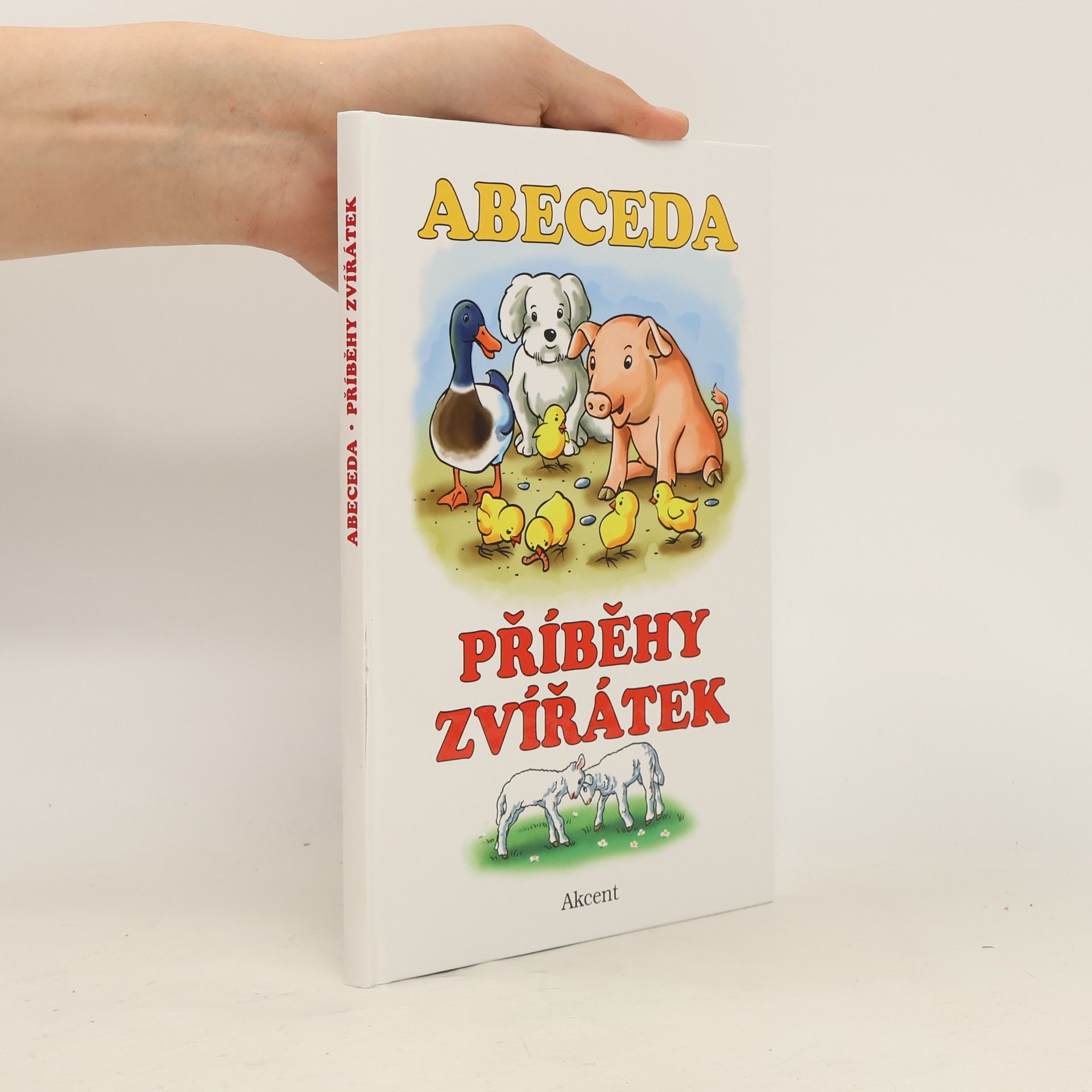 Alena Schejbalová Abeceda: Příběhy zvířátek