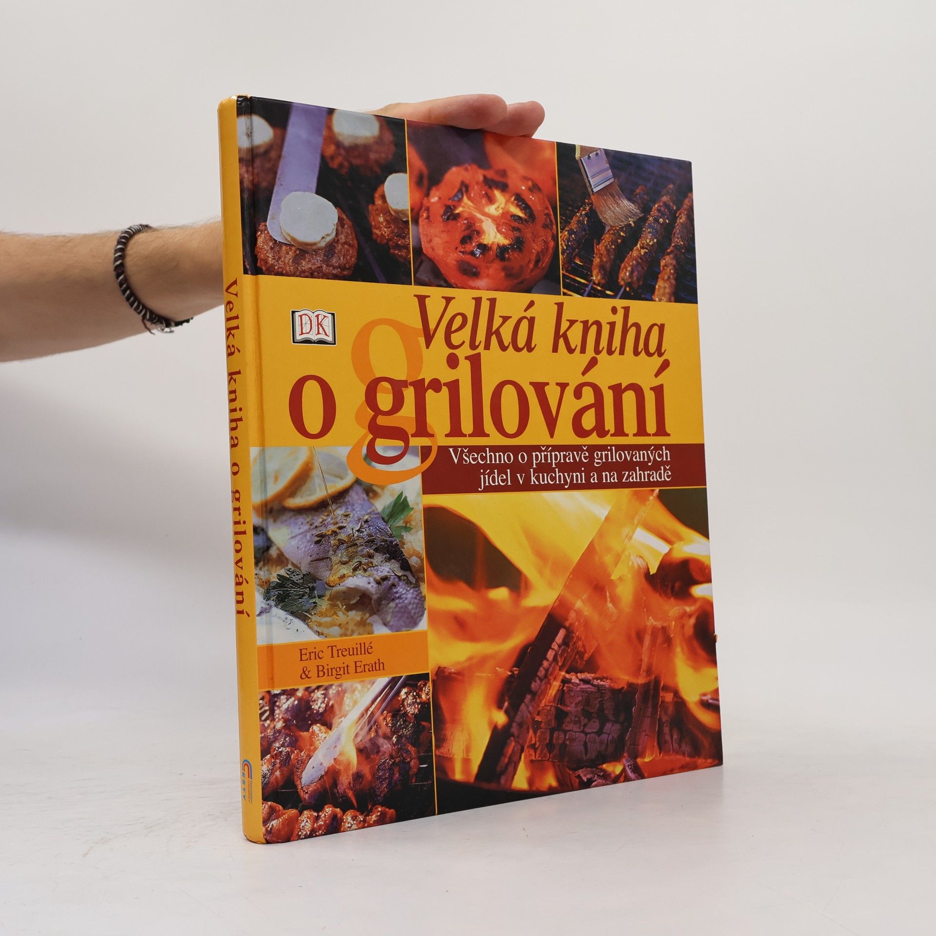 Eric Treuille Velká kniha o grilování