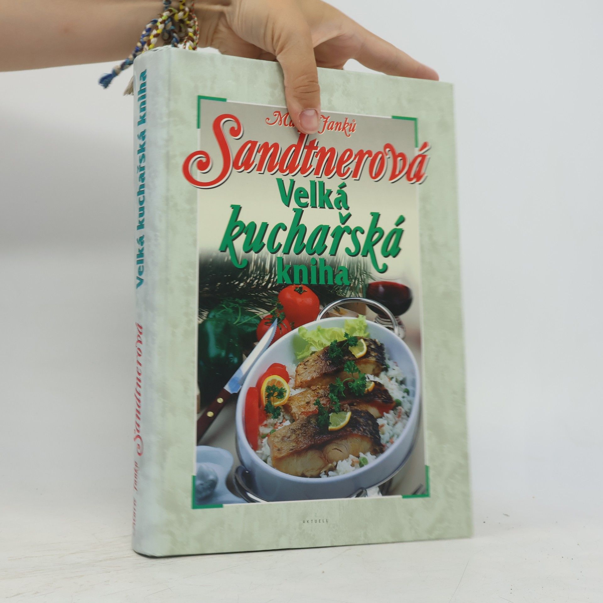 Marie Janků Sandtnerová Velká kuchařská kniha