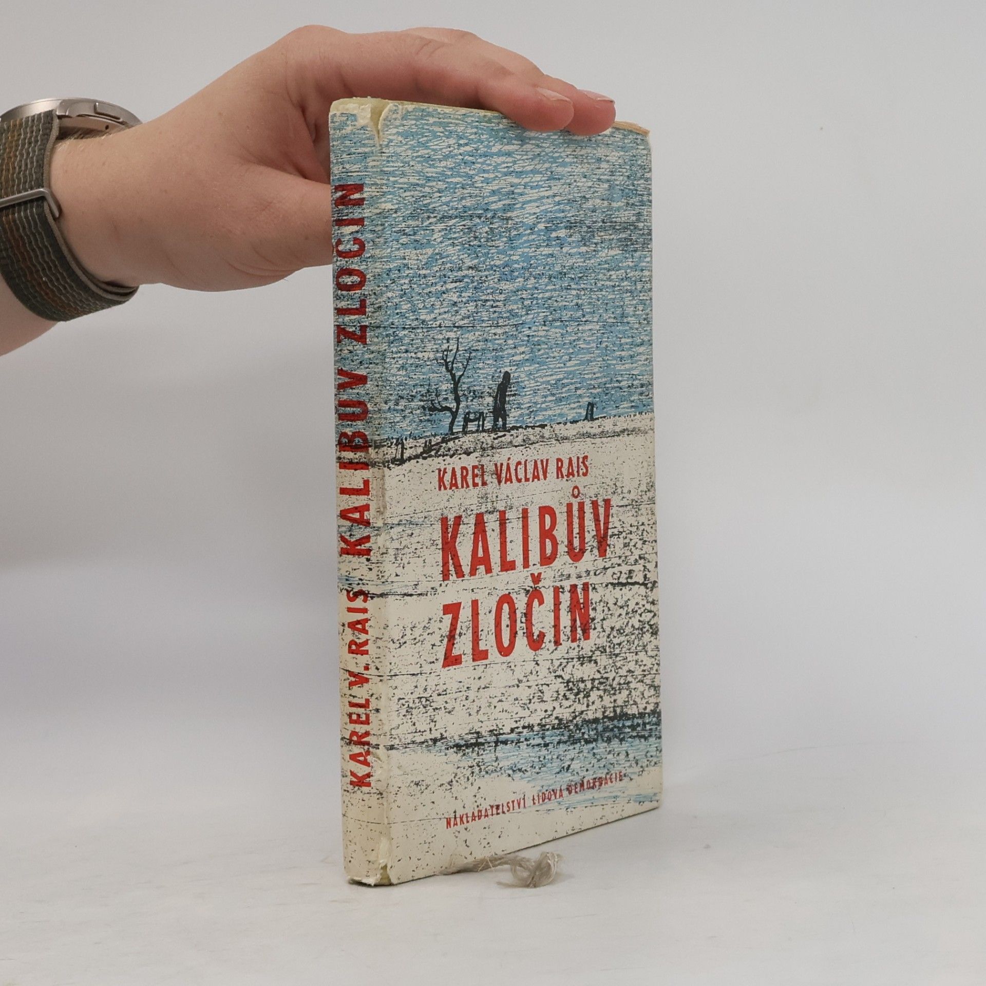 Karel Václav Rais Kalibův zločin
