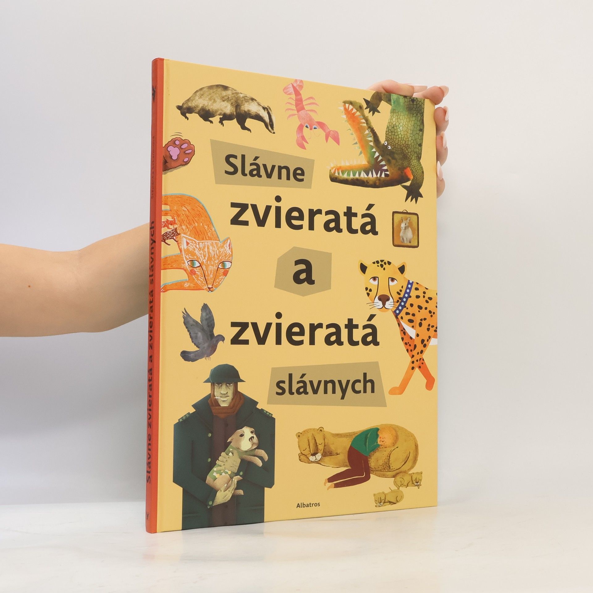 Jan Ondrejkovič Slávne zvieratá a zvieratá slávnych