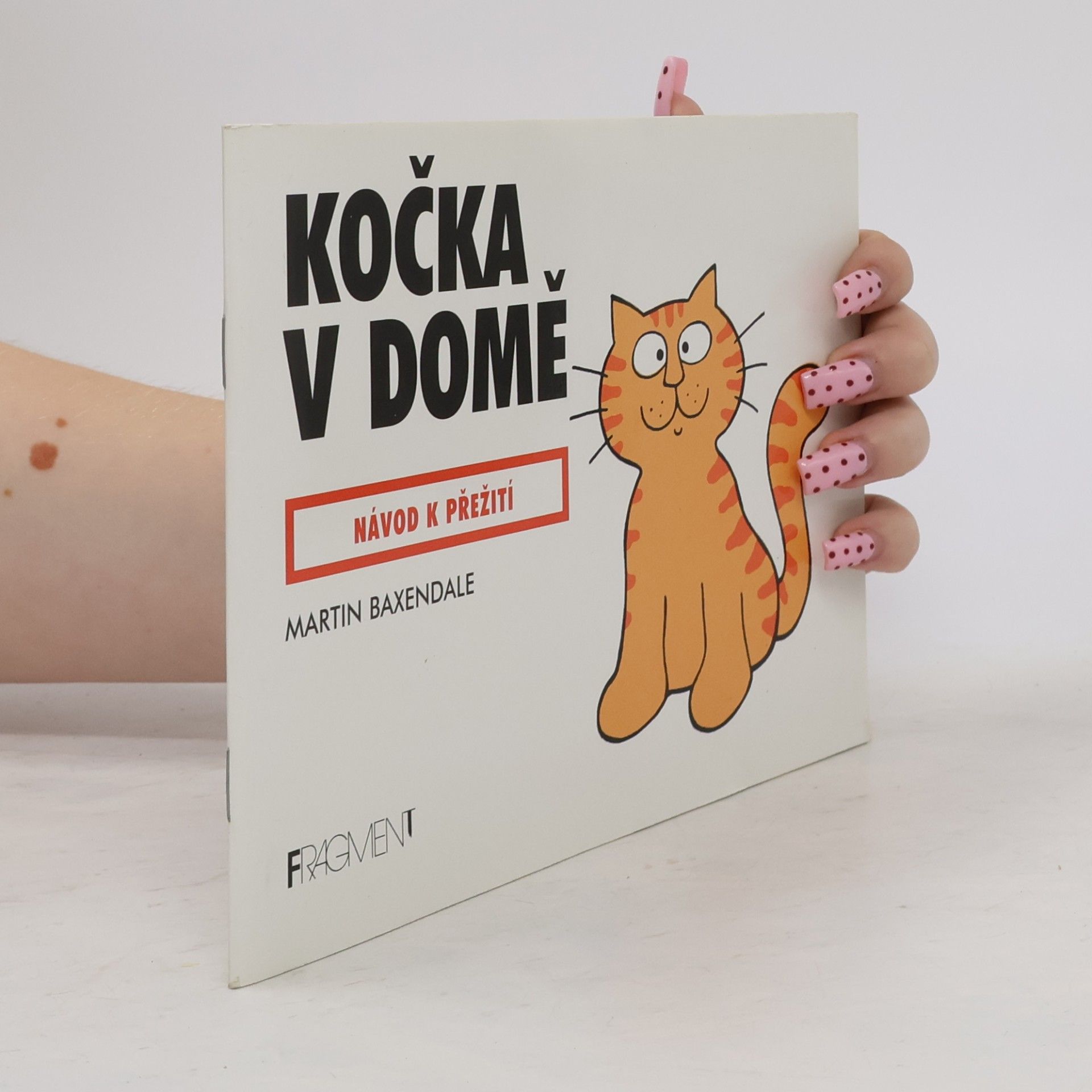Martin Baxendale Kočka v domě - návod na přežití