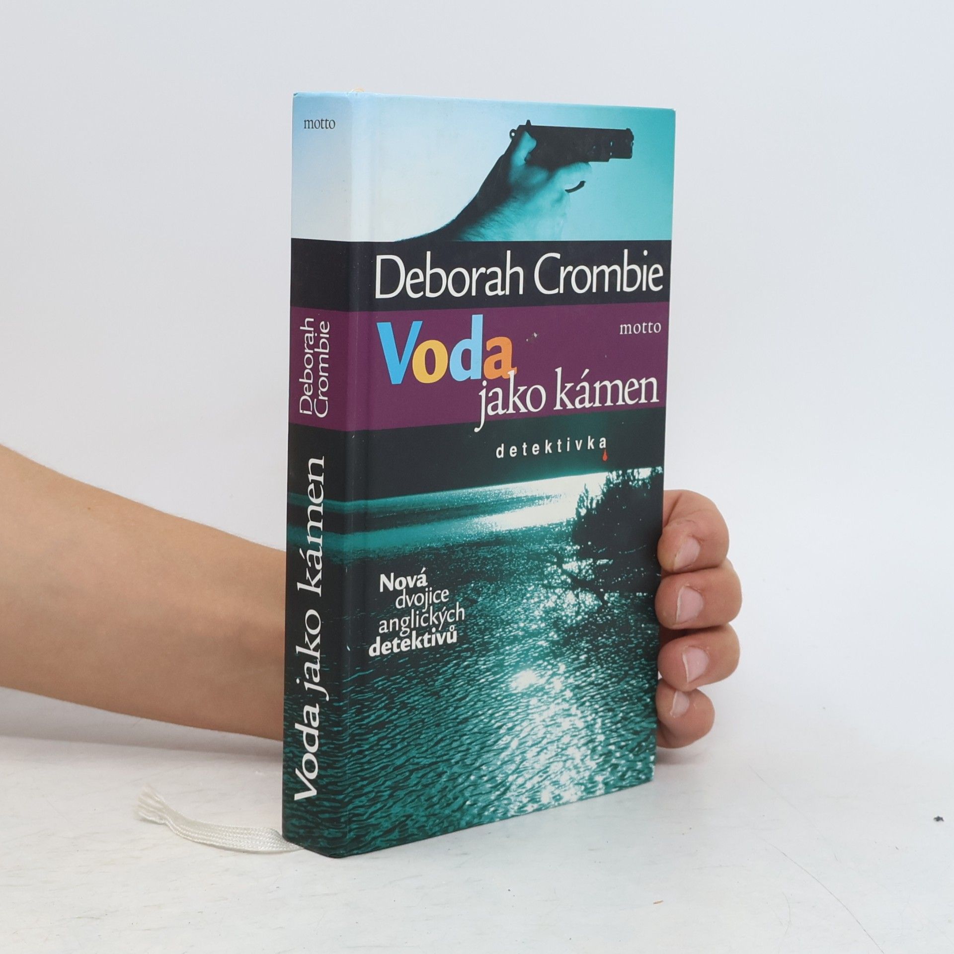 Deborah Crombie Voda jako kámen