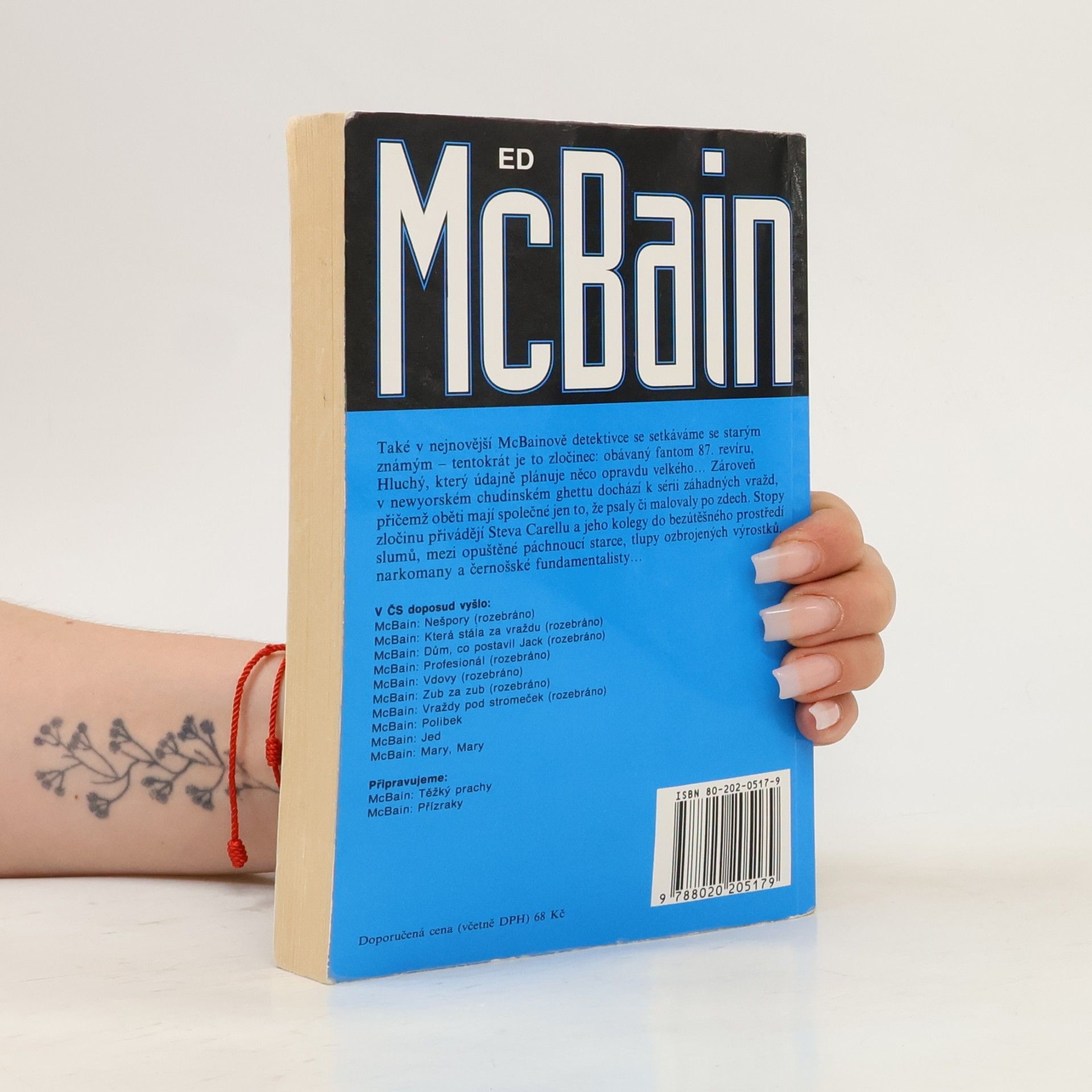 Ed McBain Zlovolnost: příběh z 87. policejního revíru