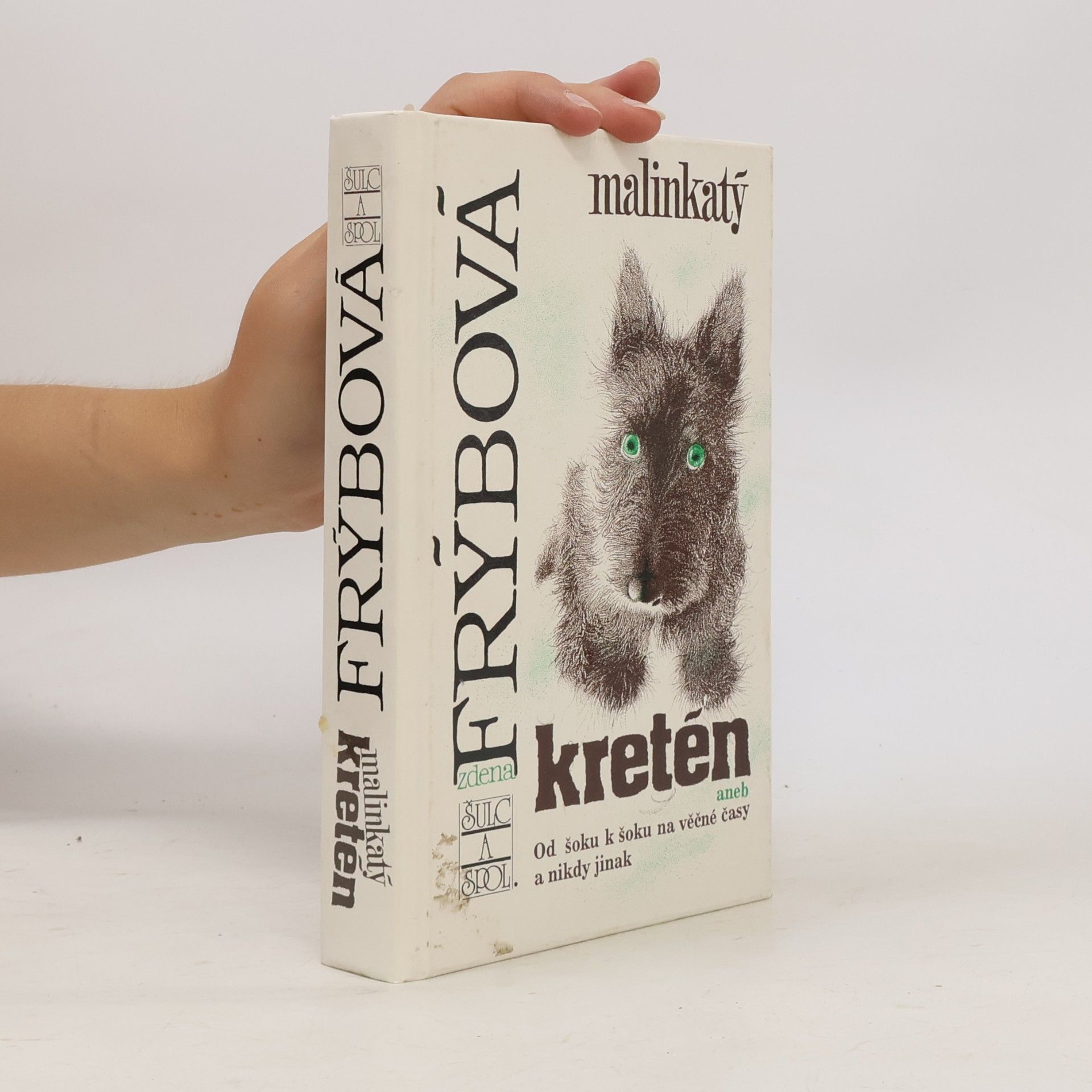 Zdena Frýbová Malinkatý kretén