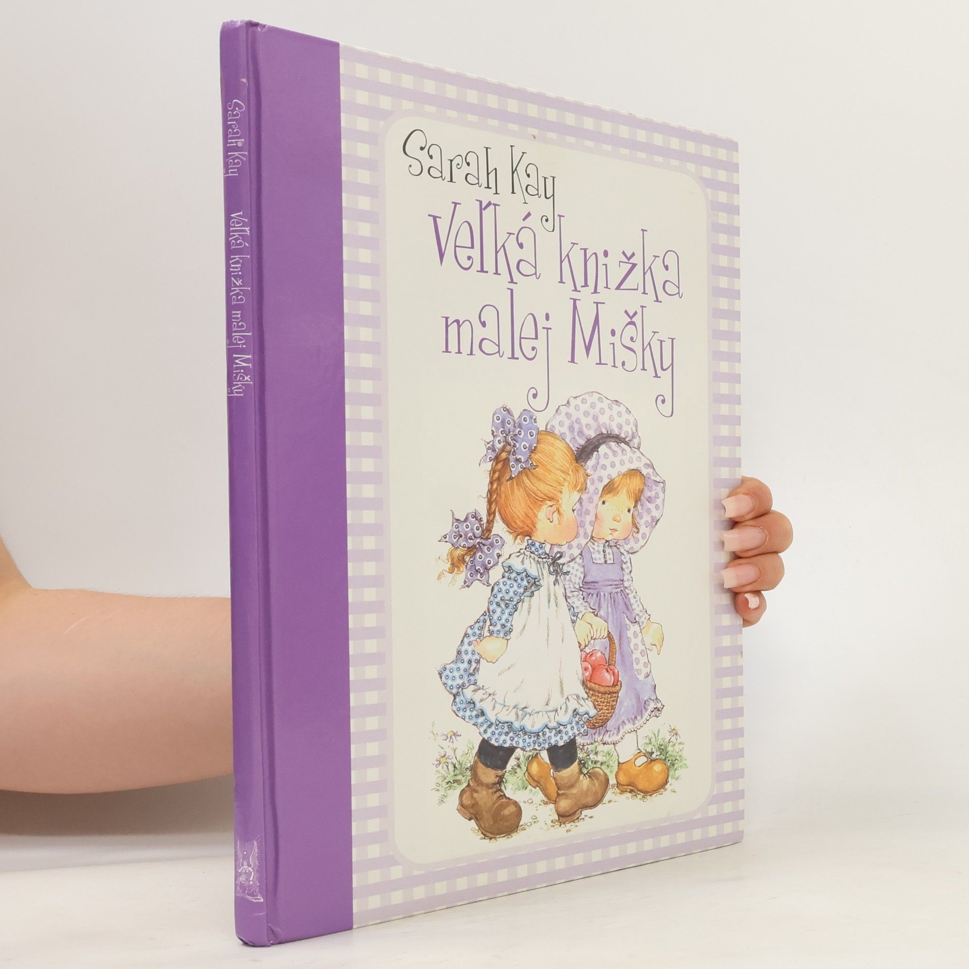 Sarah Kay Veľká knižka malej Mišky