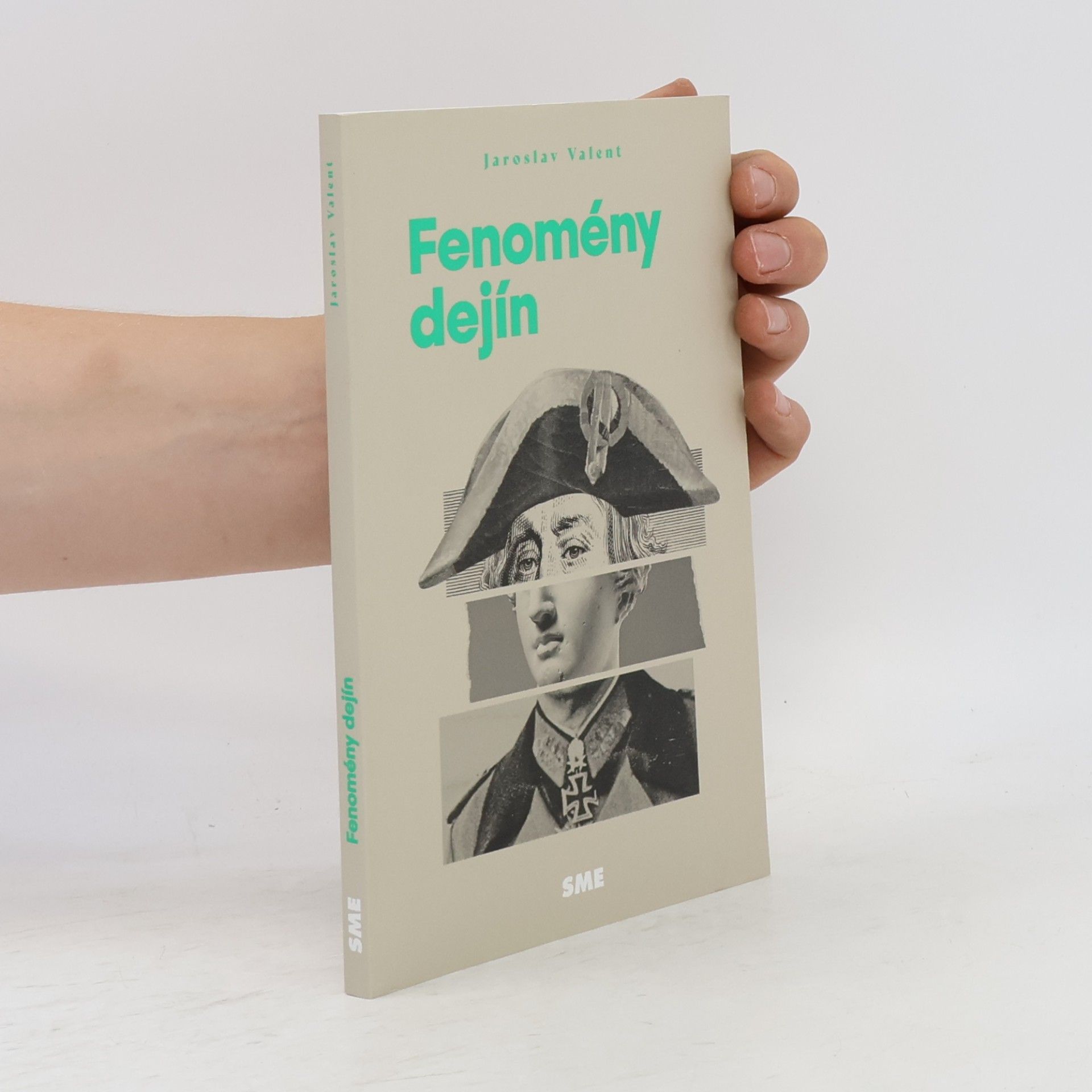 Jaroslav Valent Fenomény dejín