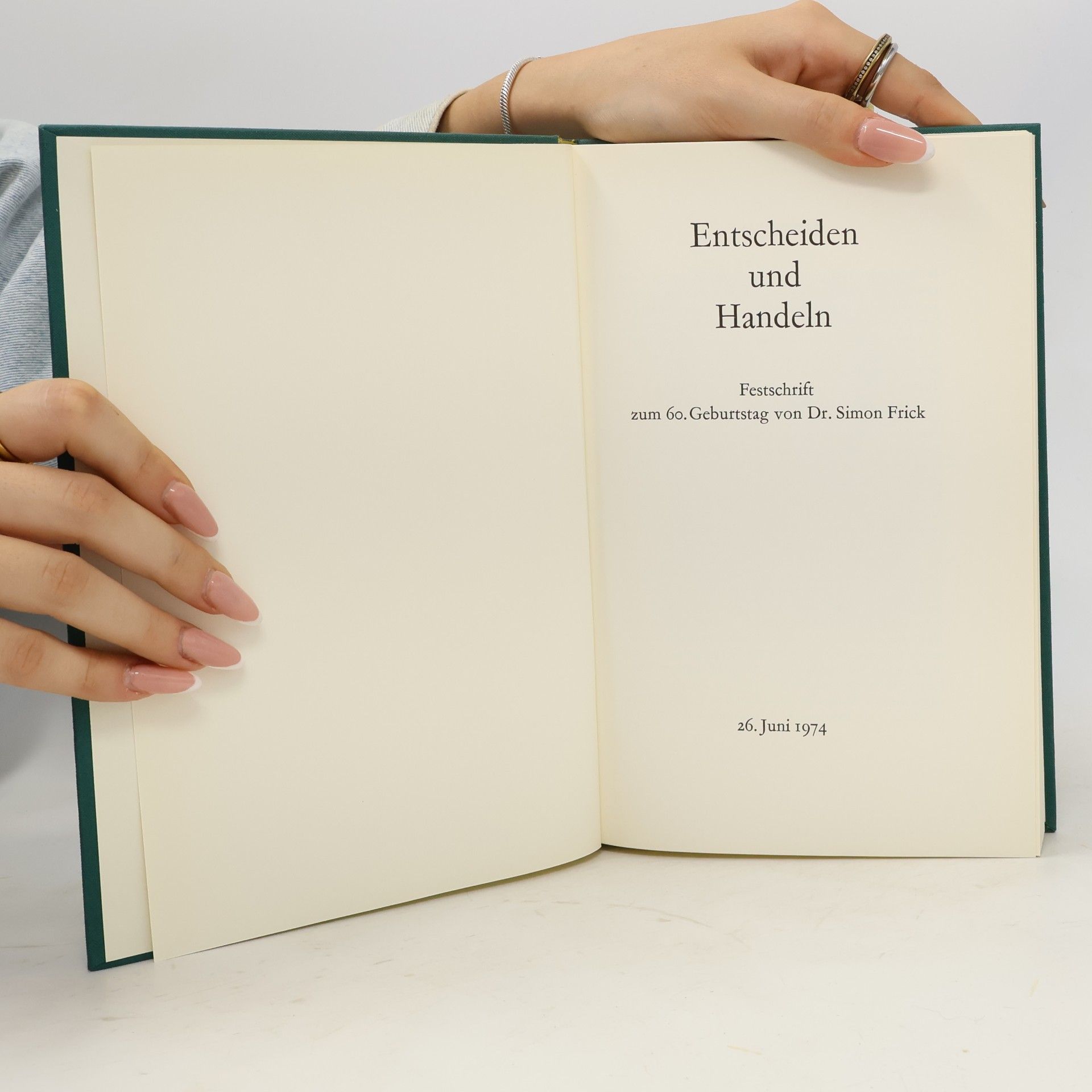 Simon Frick Entscheiden und Handeln
