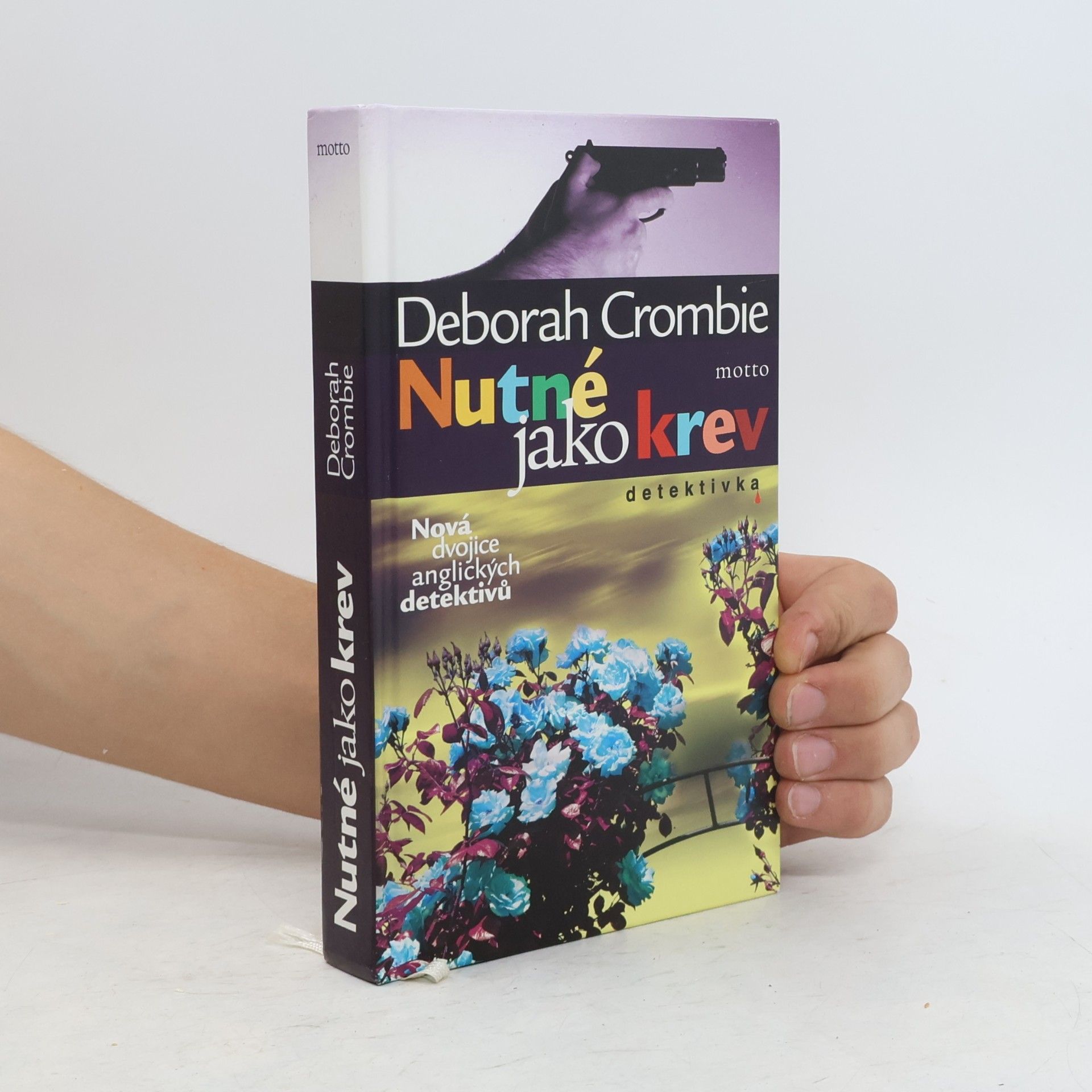 Deborah Crombie Nutné jako krev