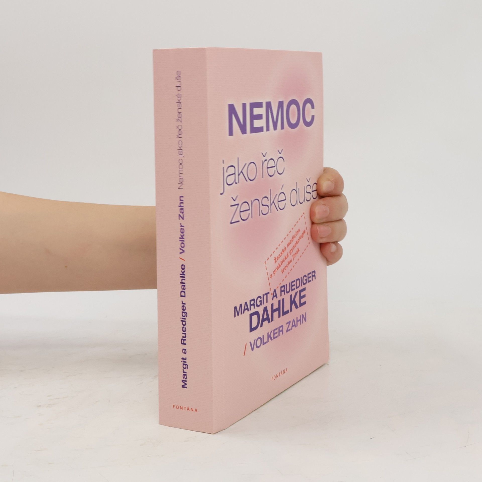 Volker Zahn Nemoc jako řeč ženské duše